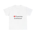T-shirt I love équennes-éramecourt