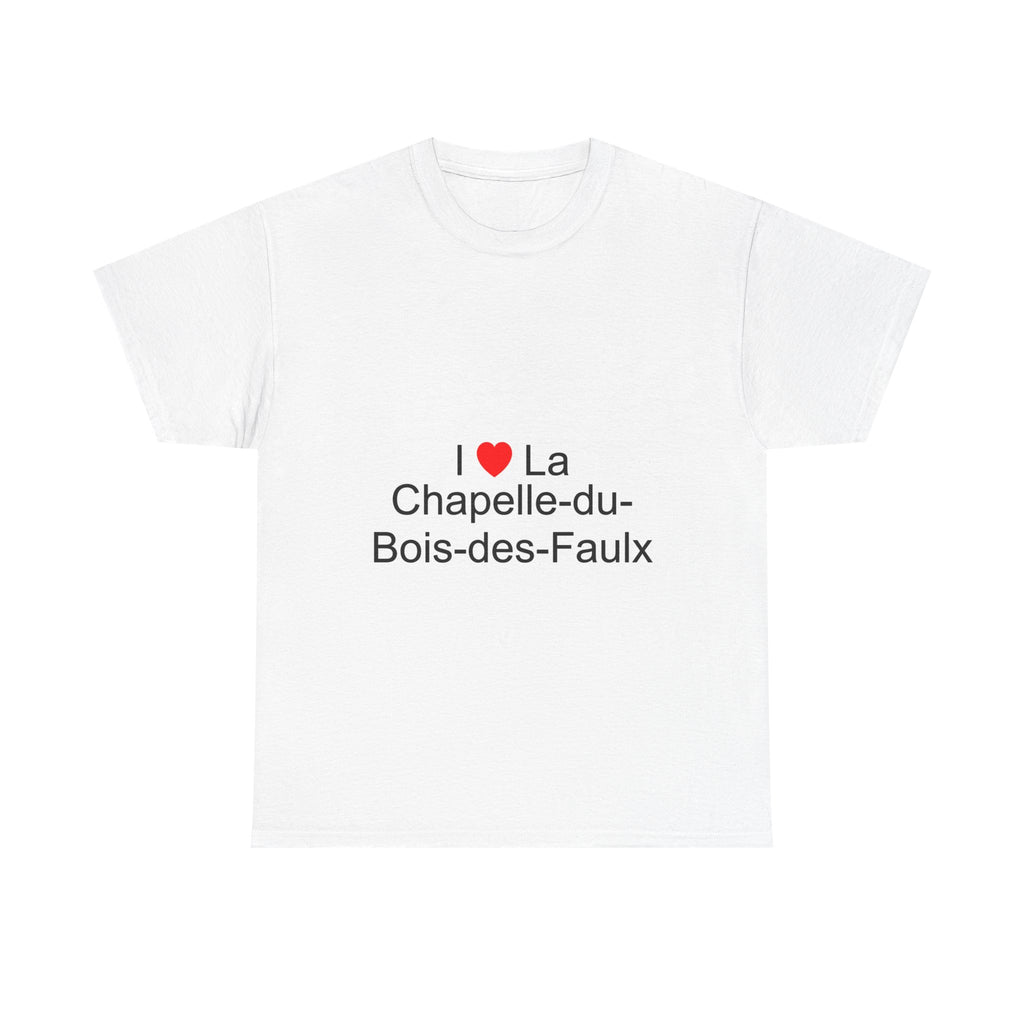 T-shirt I love la chapelle-du-bois-des-faulx