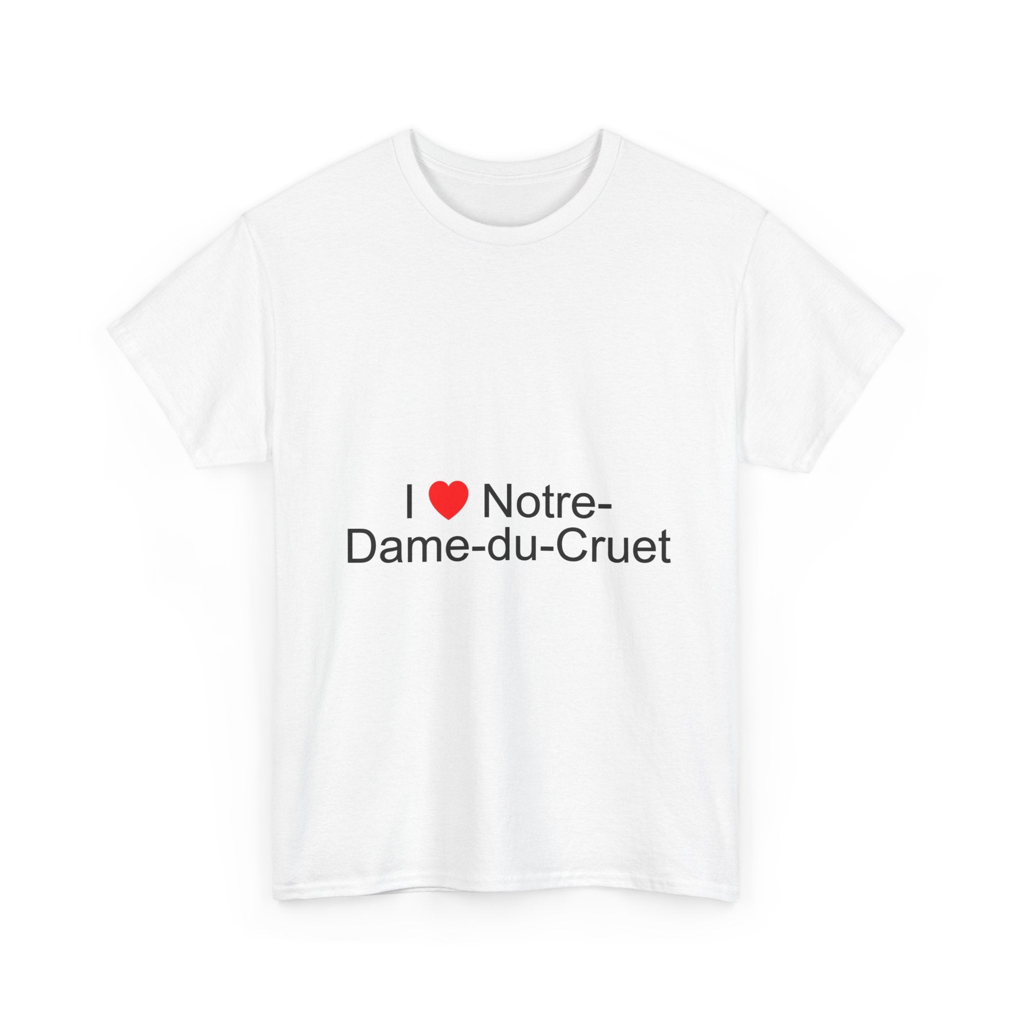 T-shirt I love notre-dame-du-cruet