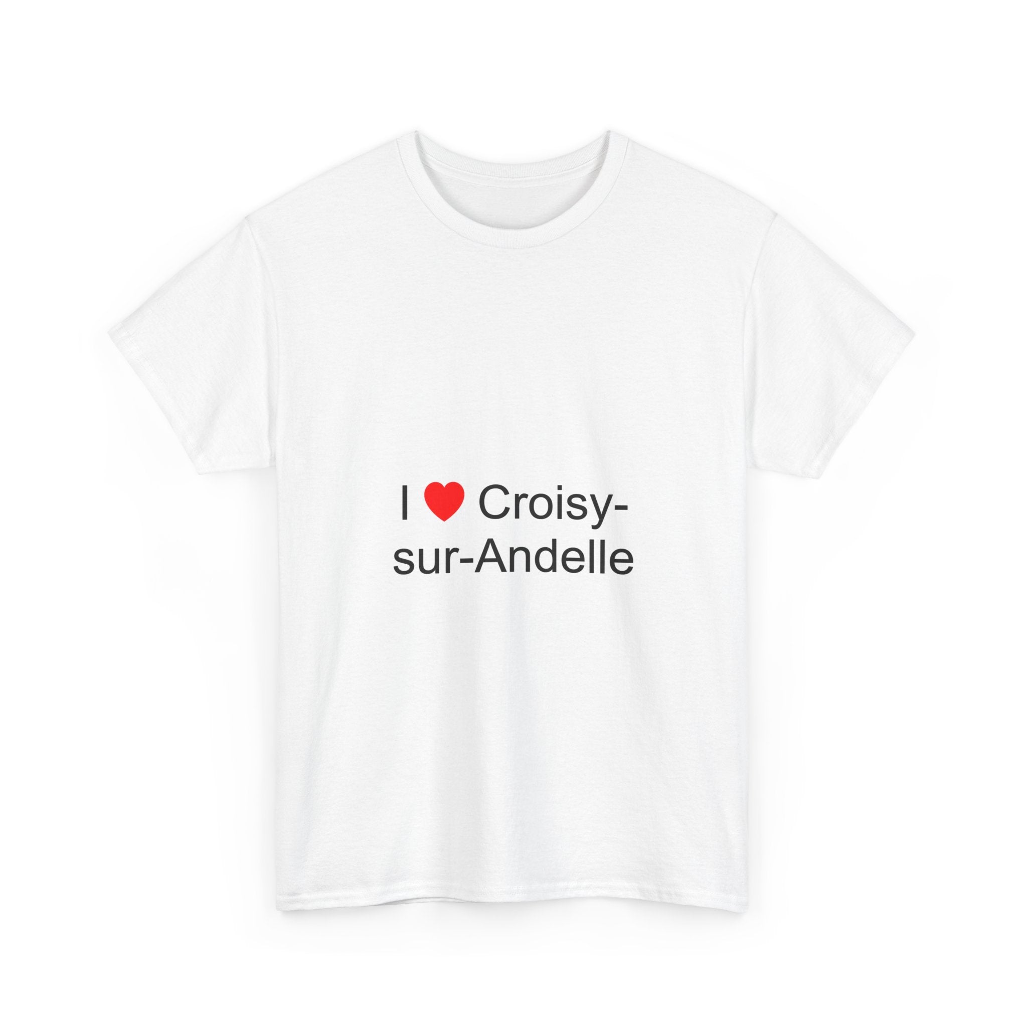 T-shirt I love croisy-sur-andelle