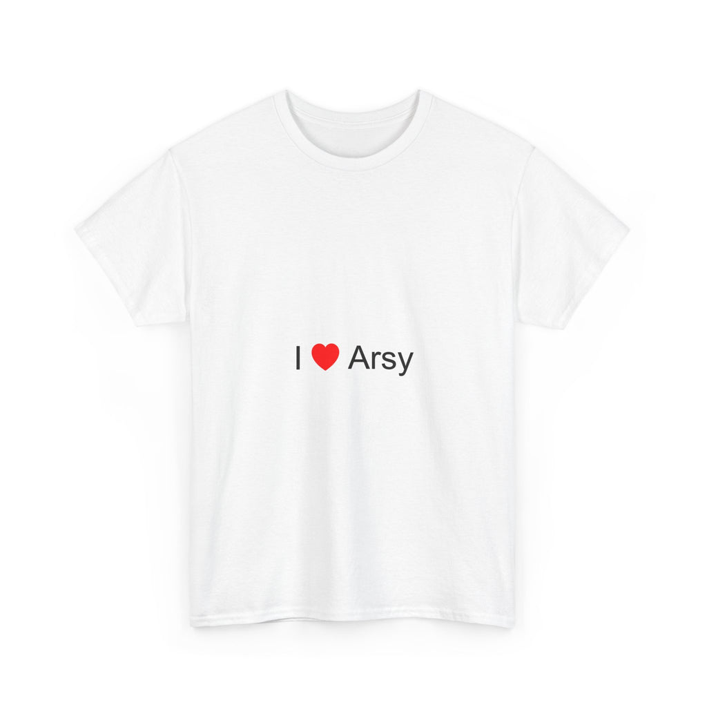 T-shirt I love arsy