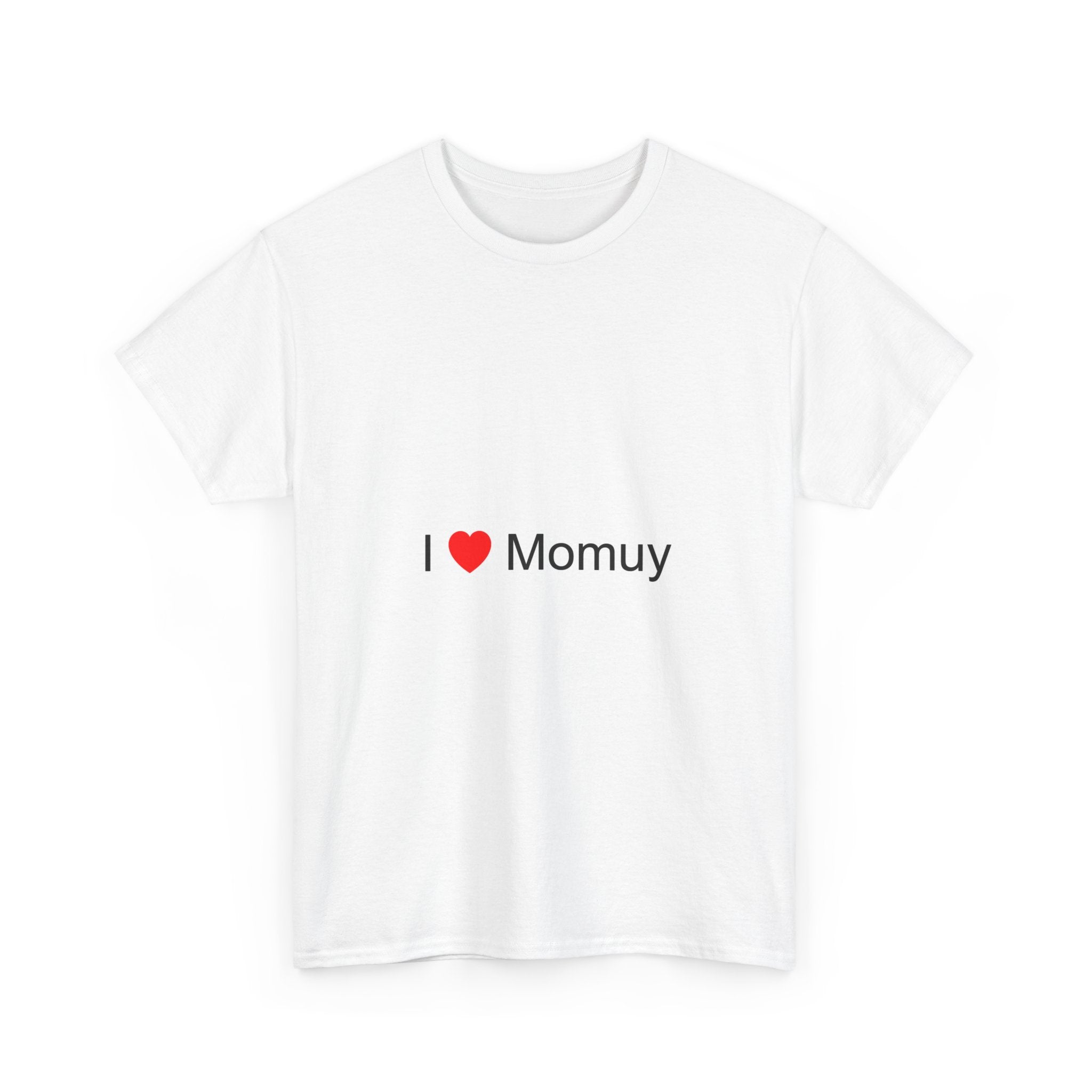 T-shirt I love momuy