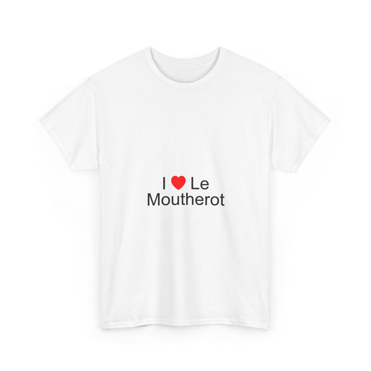 T-shirt I love le moutherot