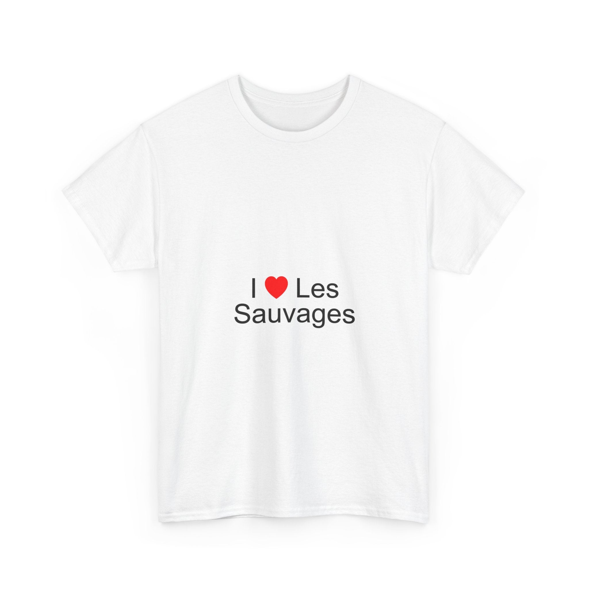 T-shirt I love les sauvages