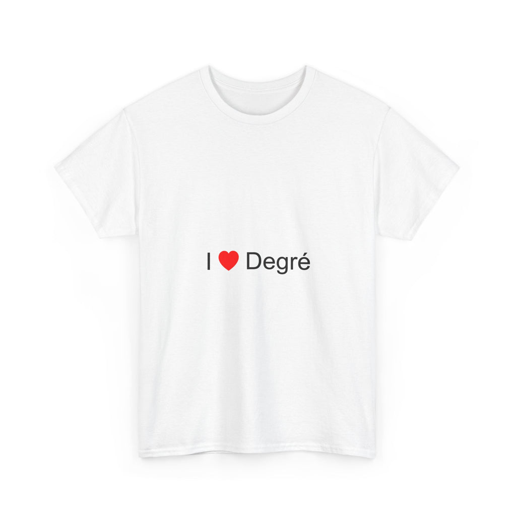 T-shirt I love degré