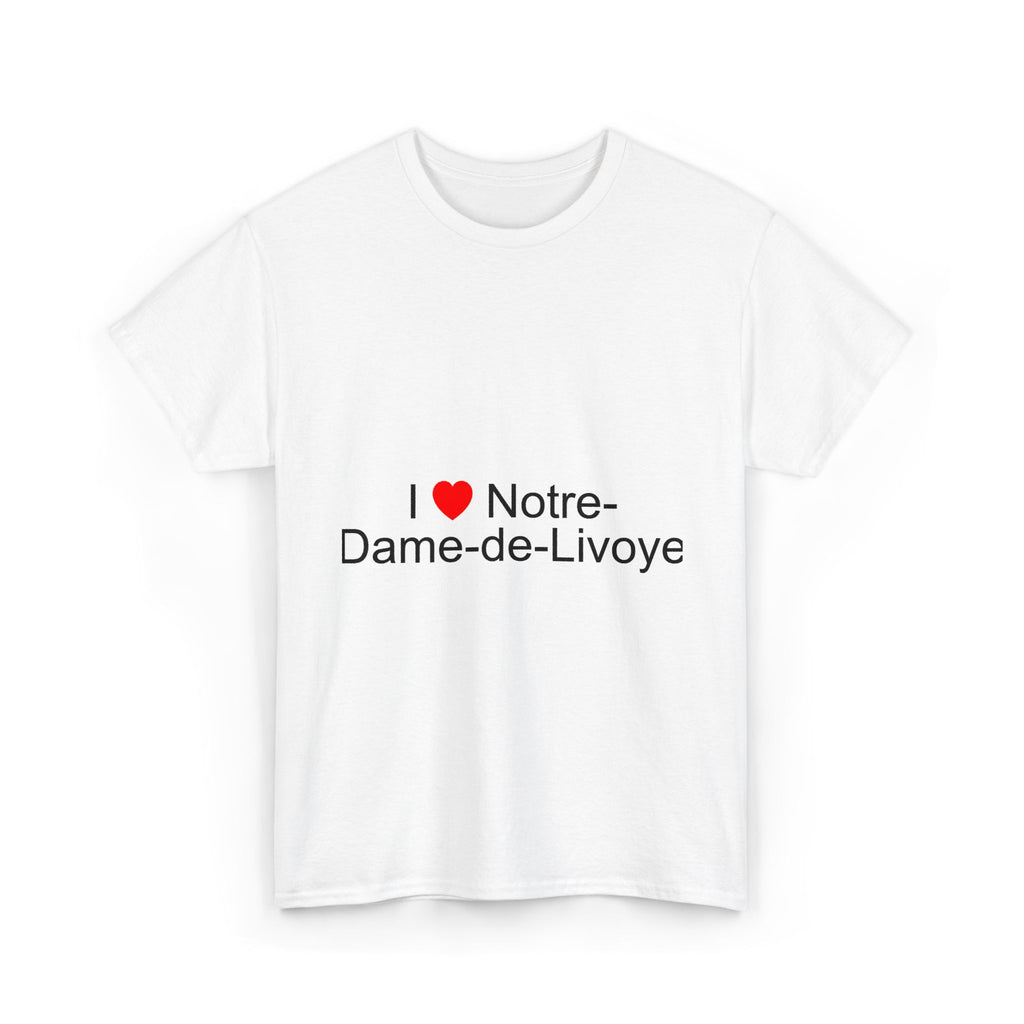 T-shirt I love notre-dame-de-livoye