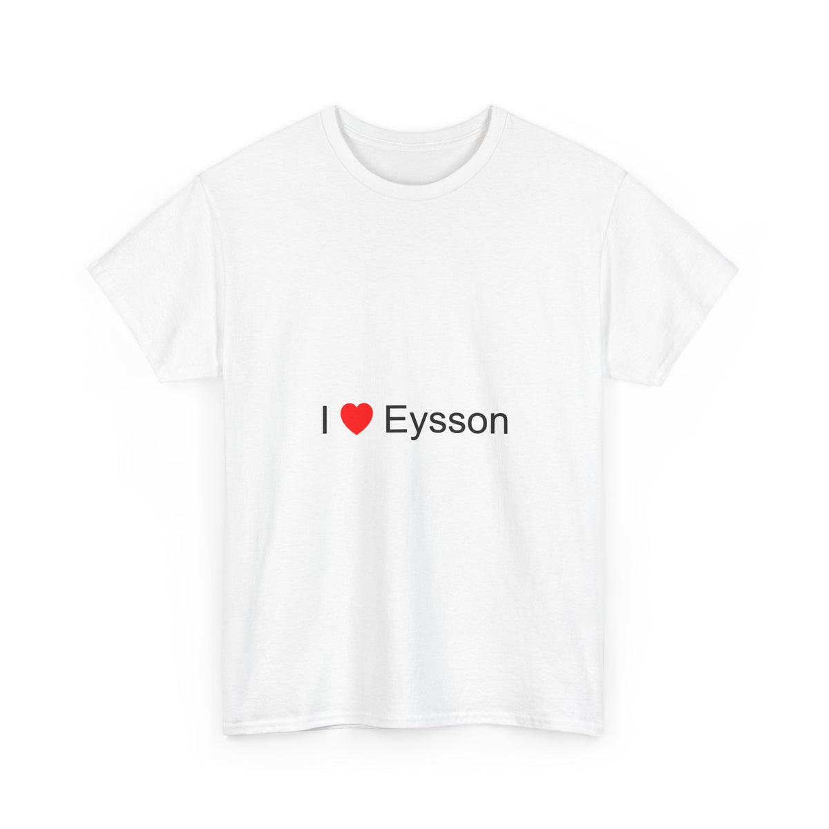 T-shirt I love eysson