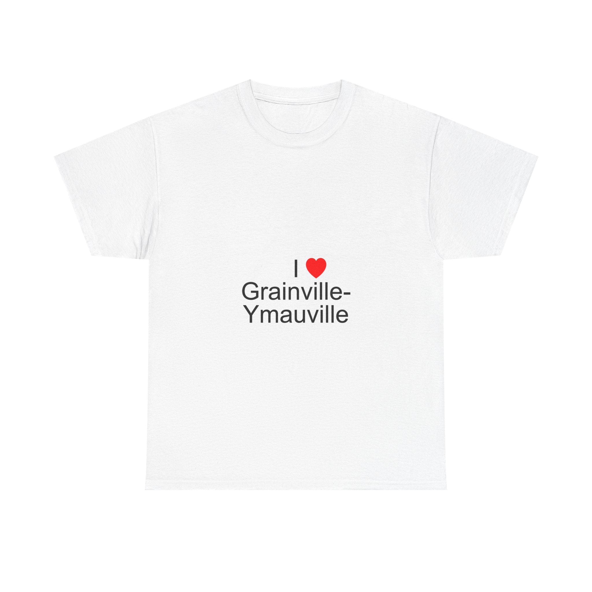 T-shirt I love grainville-ymauville