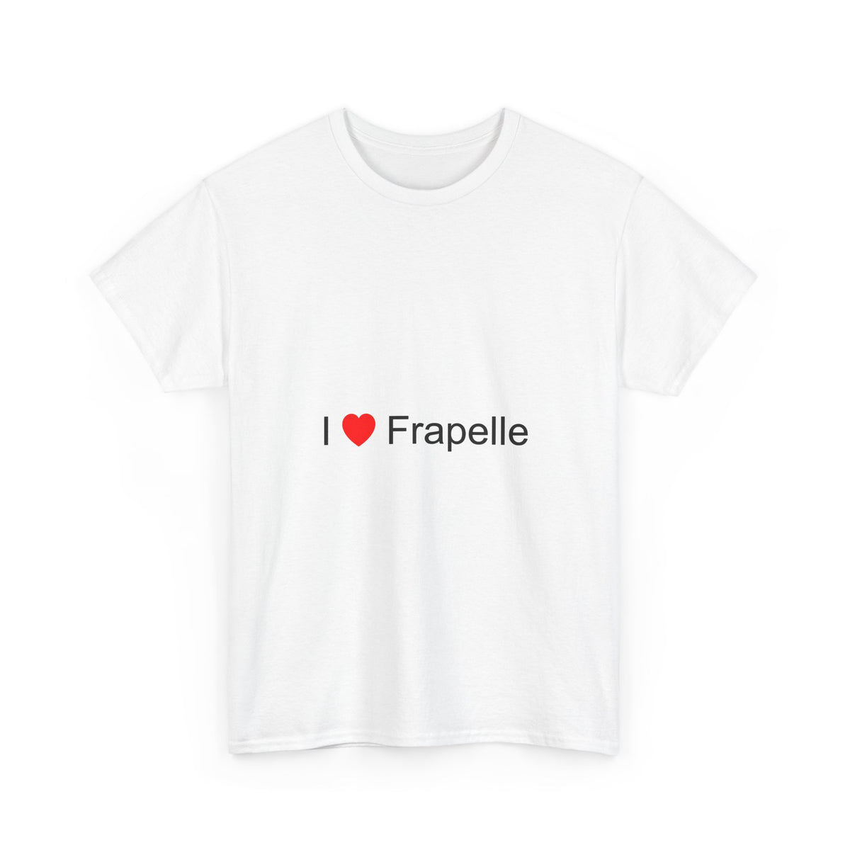 T-shirt I love frapelle