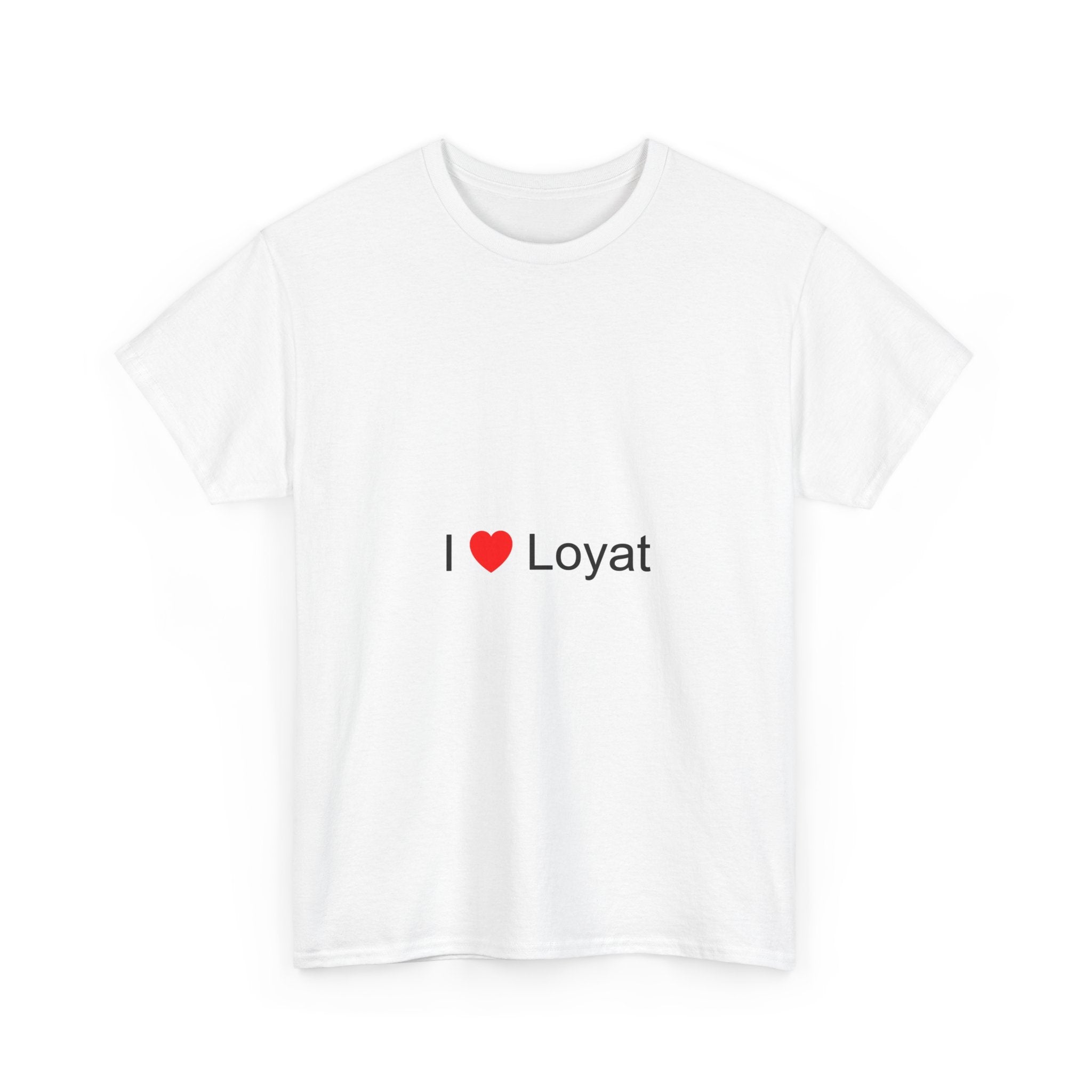 T-shirt I love loyat