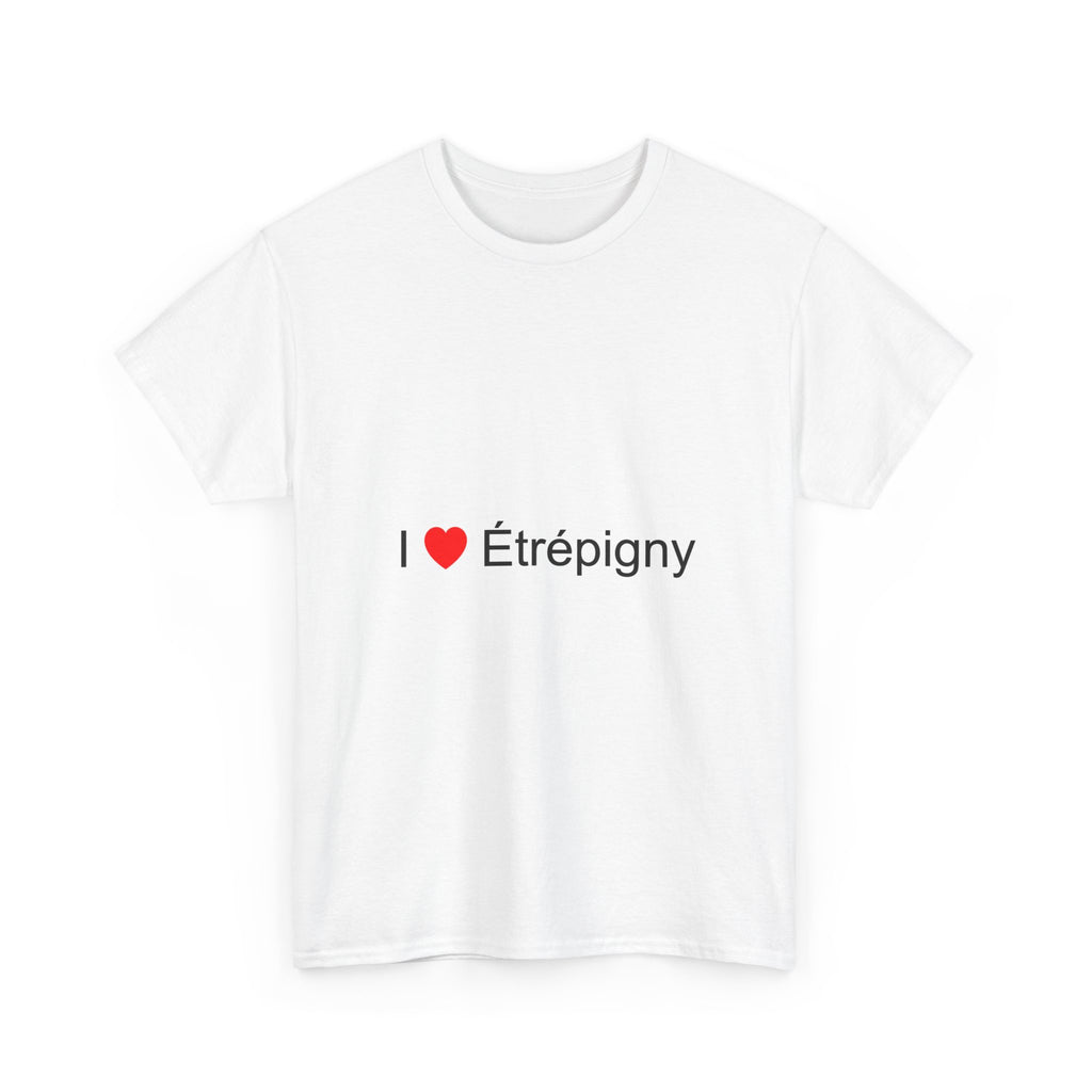 T-shirt I love étrépigny