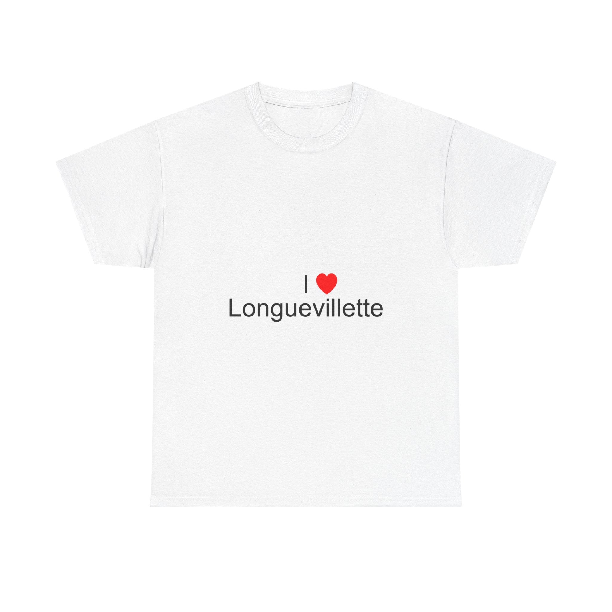 T-shirt I love longuevillette