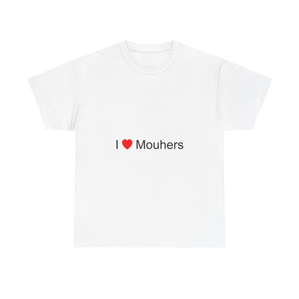T-shirt I love mouhers