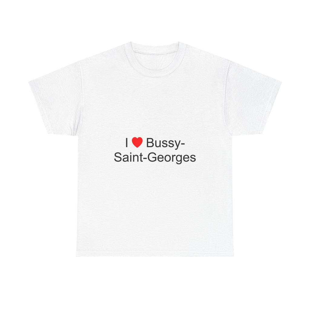 T-shirt I love bussy-saint-georges