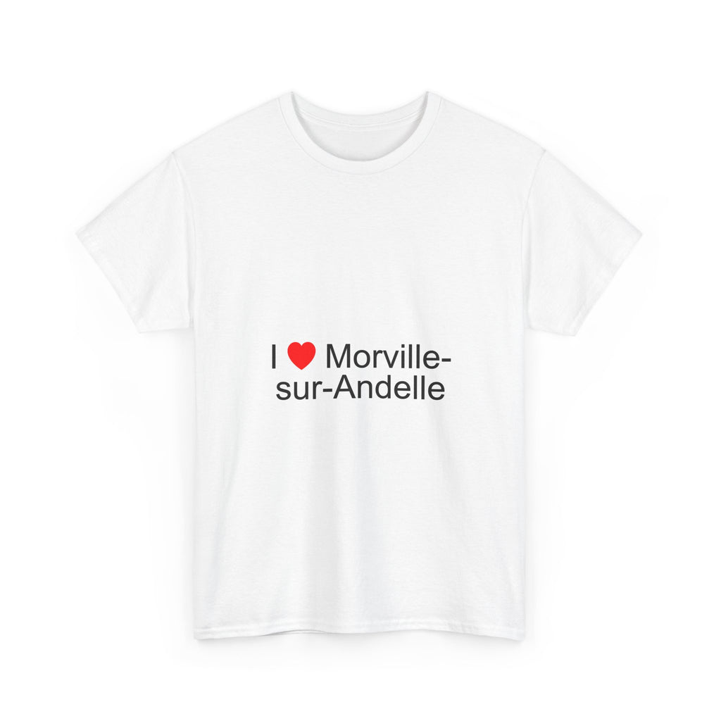 T-shirt I love morville-sur-andelle