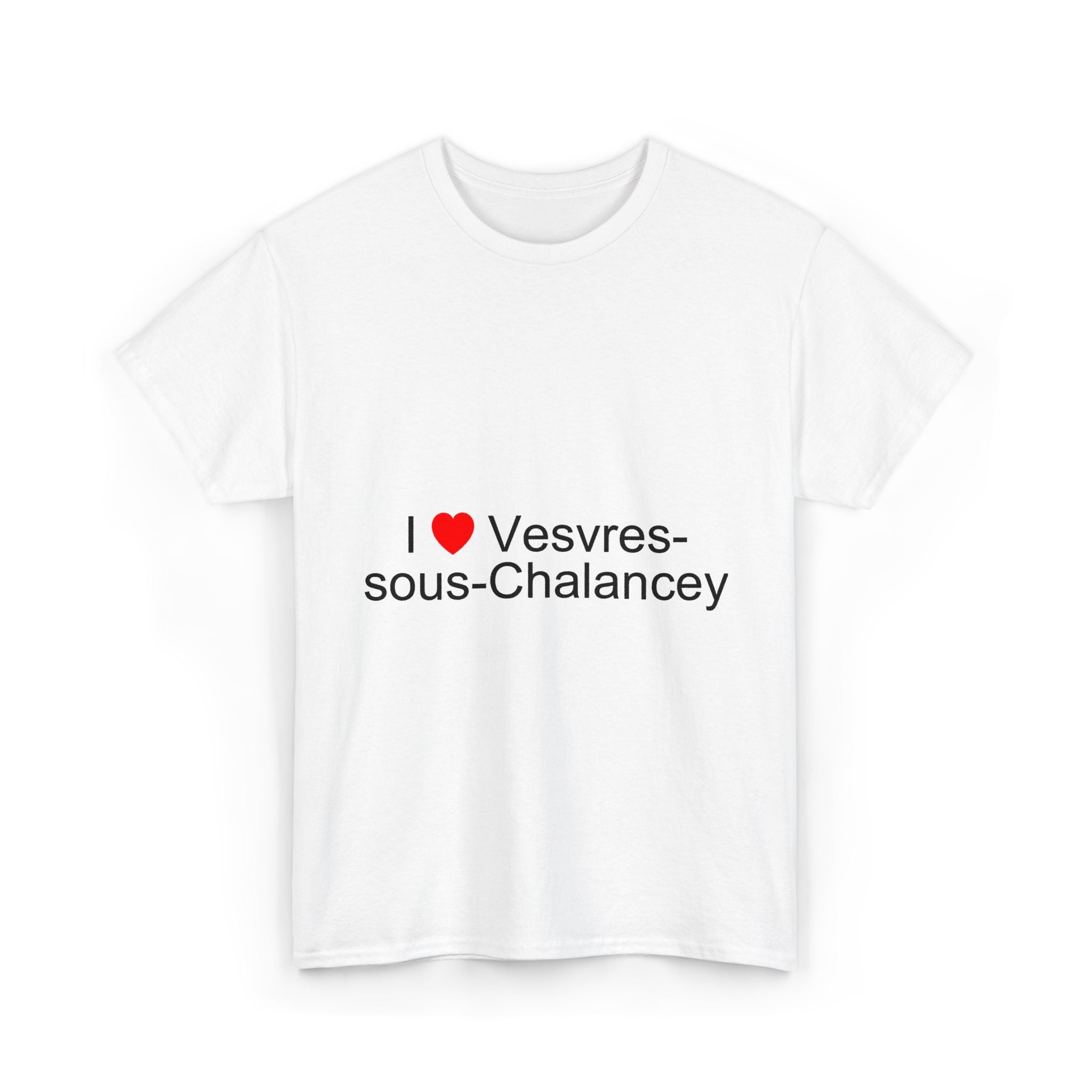T-shirt I love vesvres-sous-chalancey