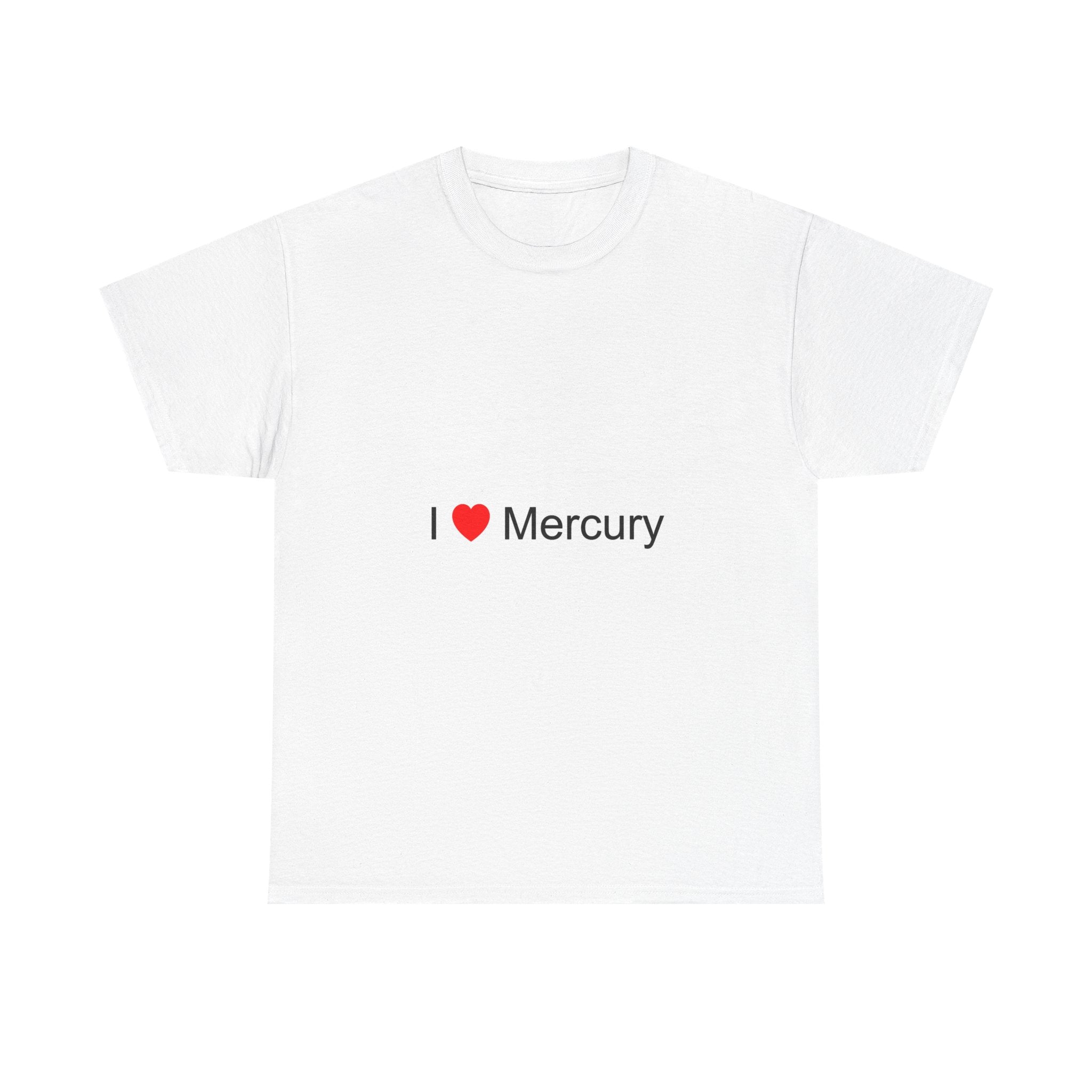 T-shirt I love mercury