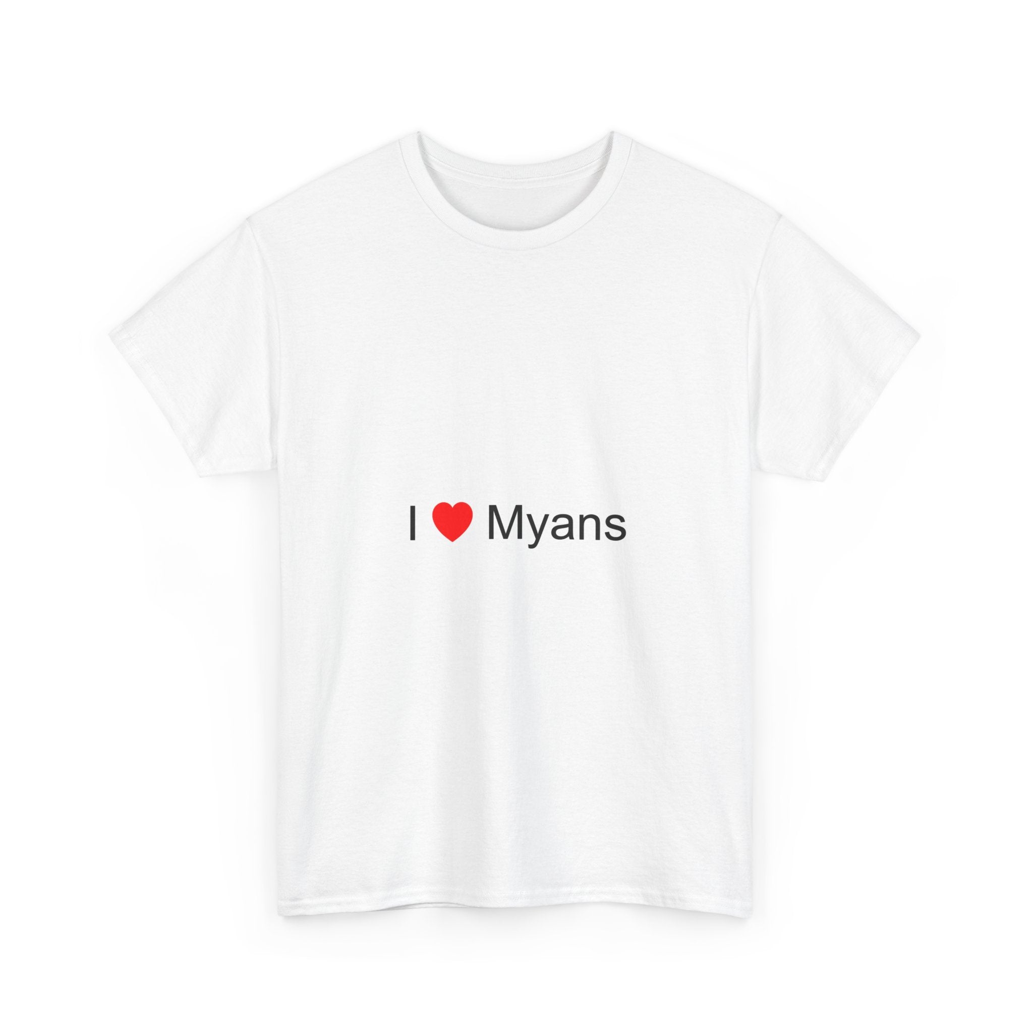 T-shirt I love myans