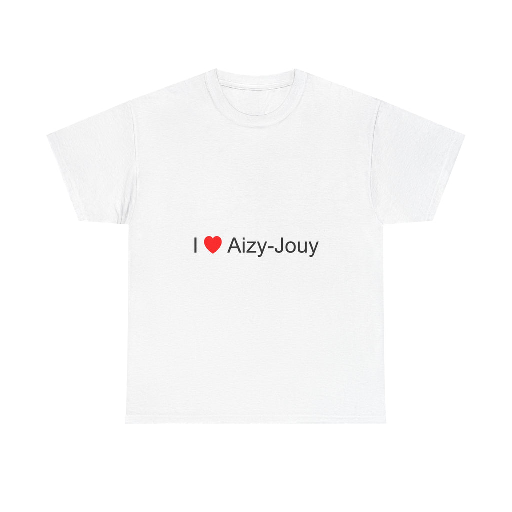 T-shirt I love aizy-jouy