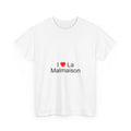 T-shirt I love la malmaison
