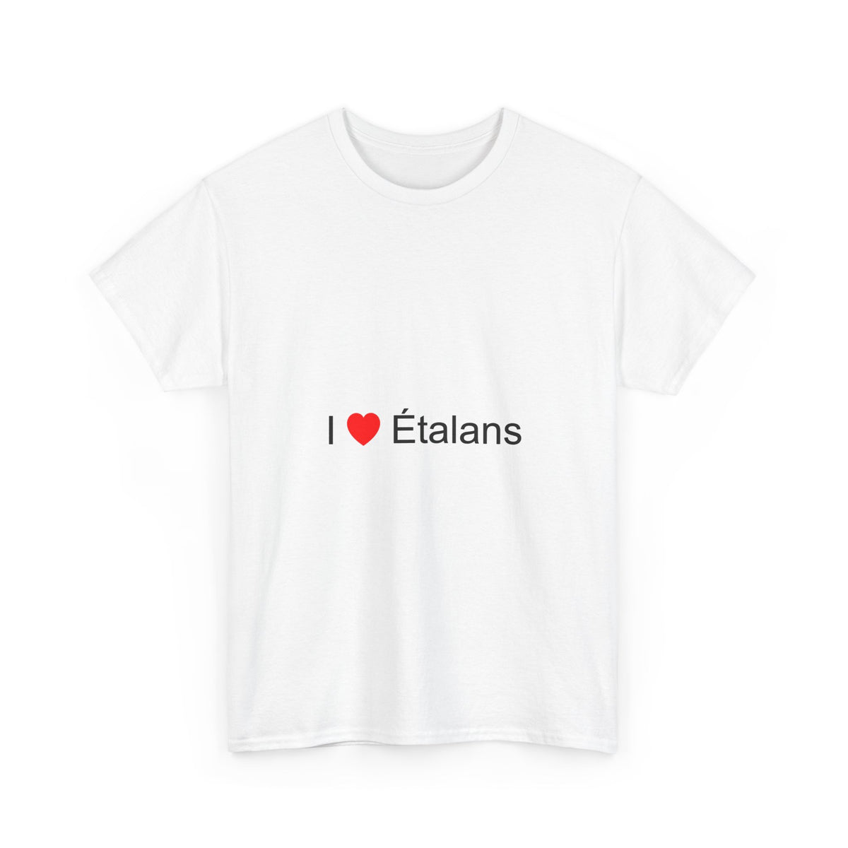 T-shirt I love étalans