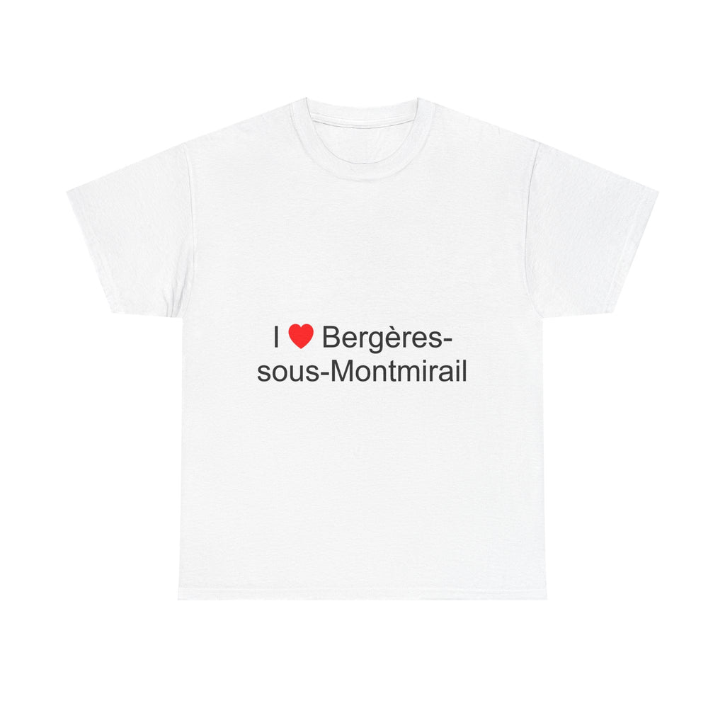 T-shirt I love bergères-sous-montmirail