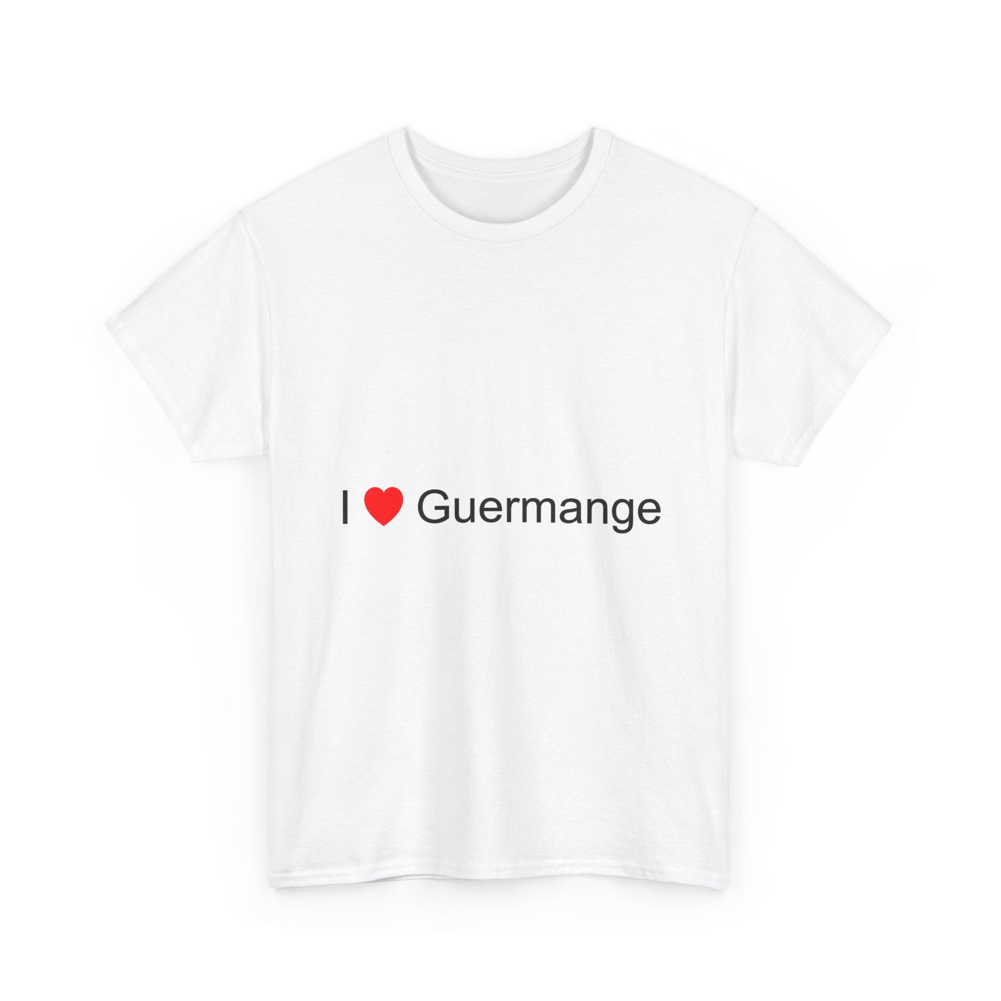 T-shirt I love guermange