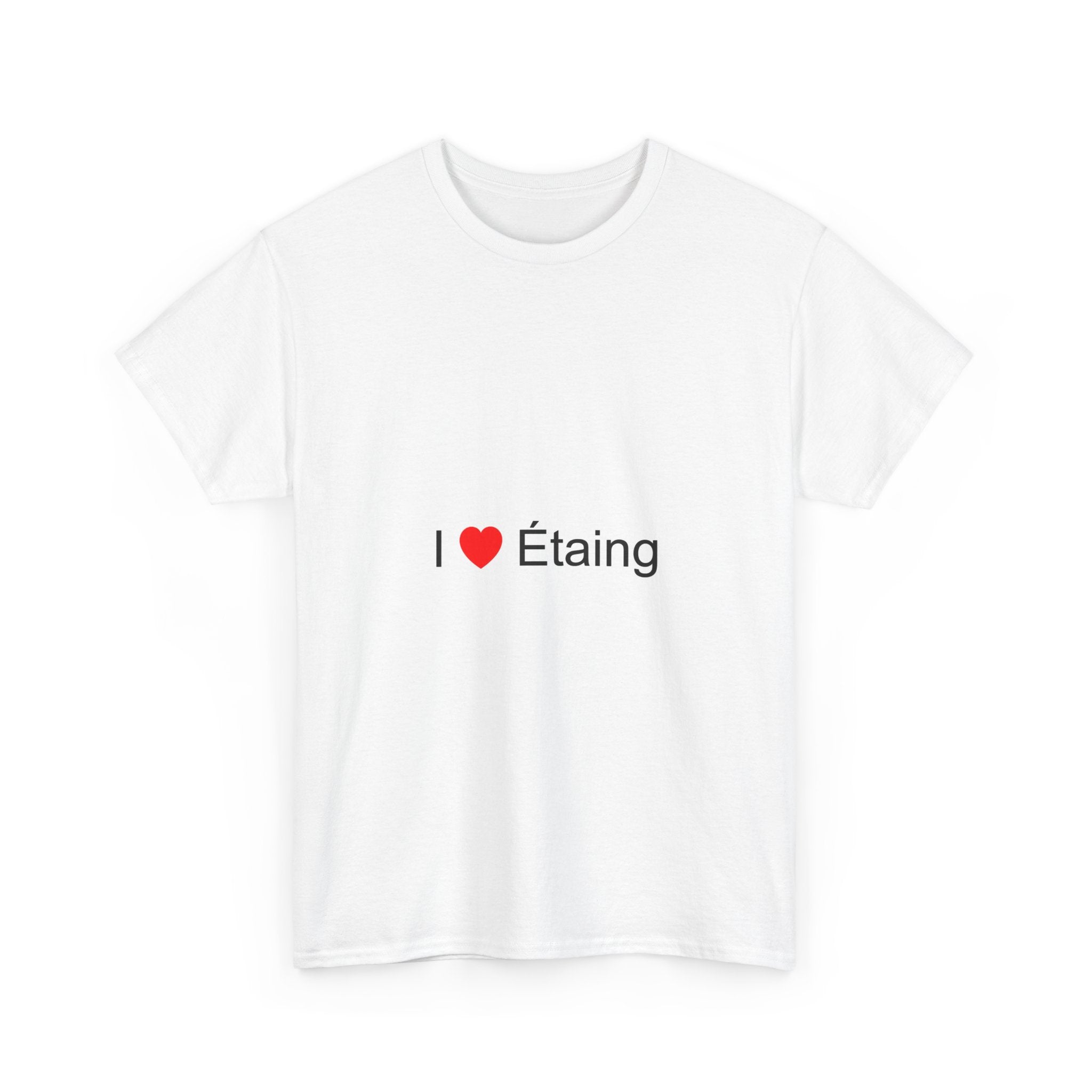T-shirt I love étaing