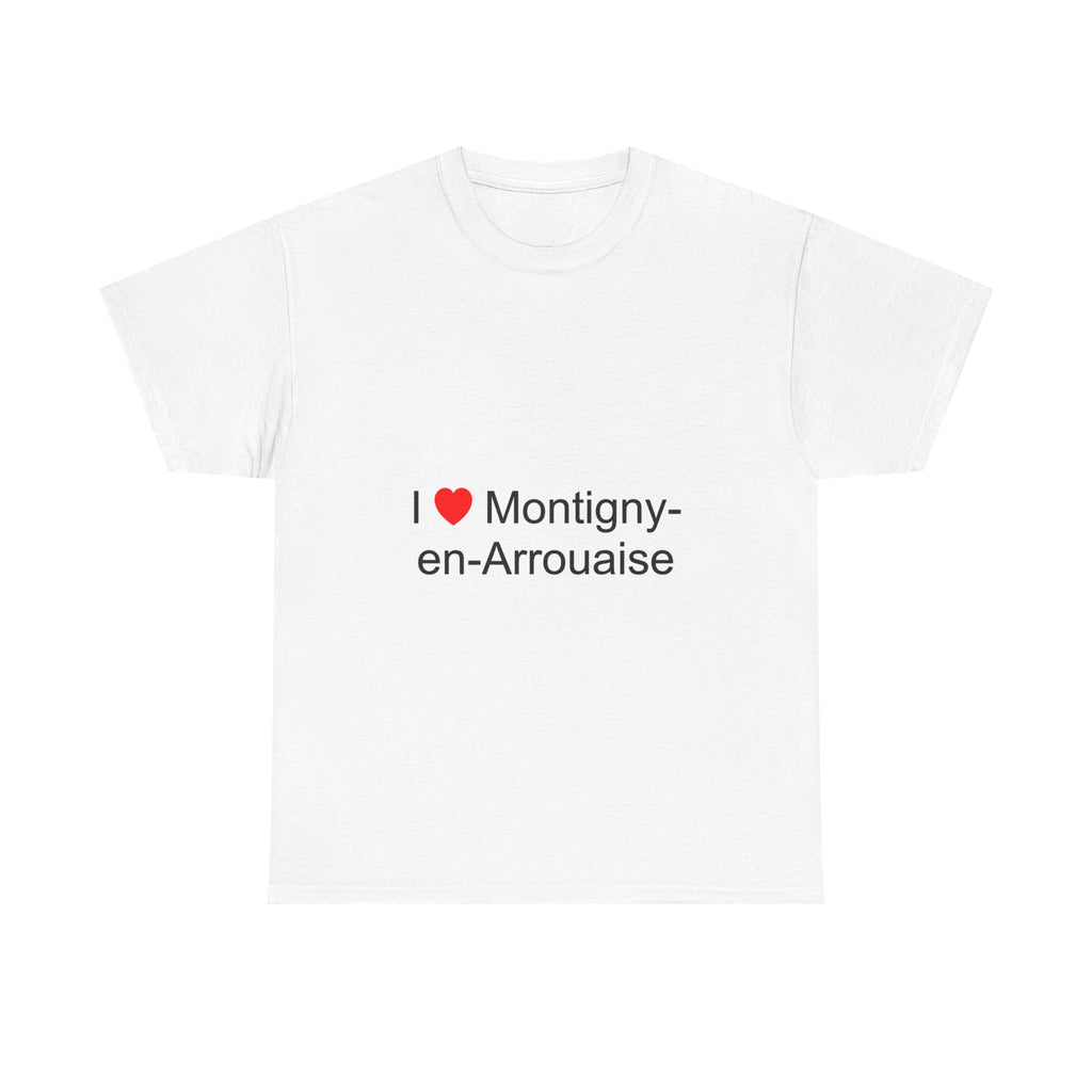 T-shirt I love montigny-en-arrouaise