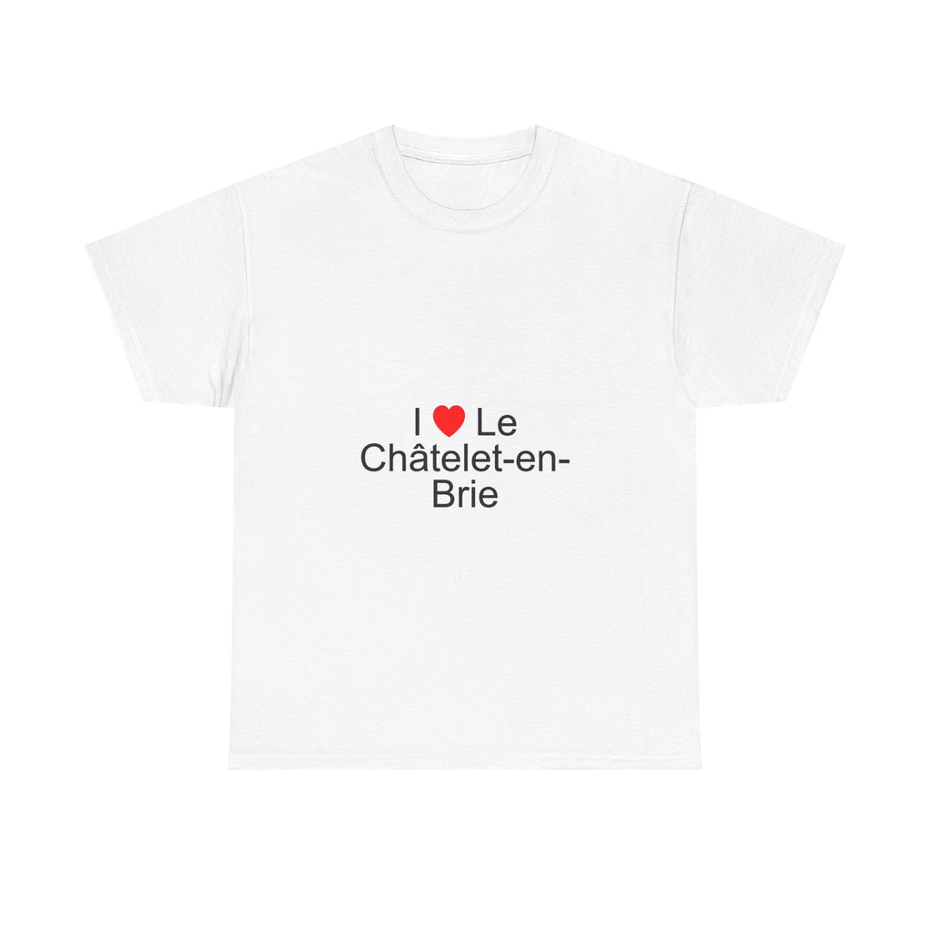T-shirt I love le châtelet-en-brie