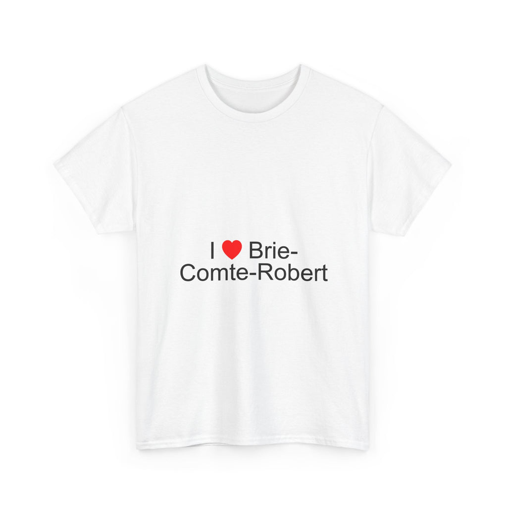 T-shirt I love brie-comte-robert