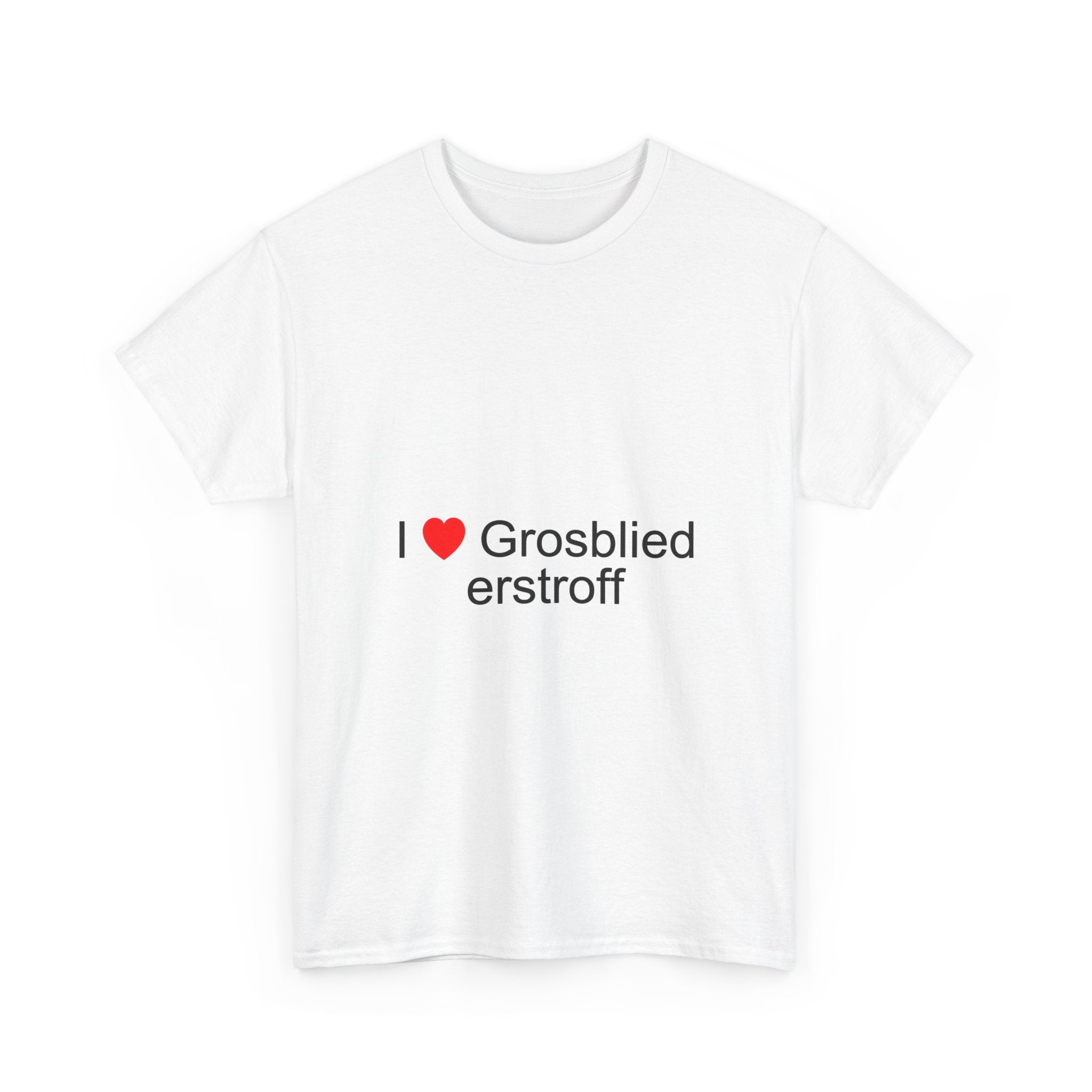 T-shirt I love grosbliederstroff