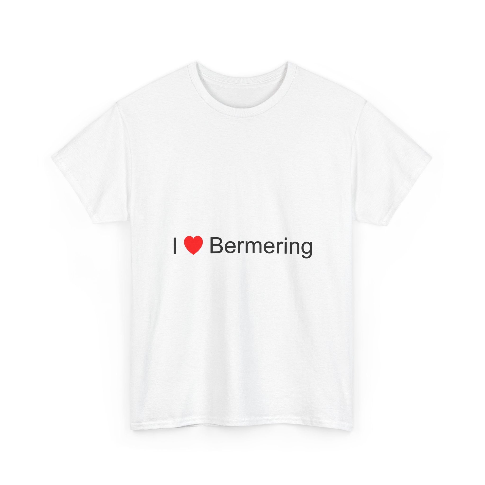 T-shirt I love bermering