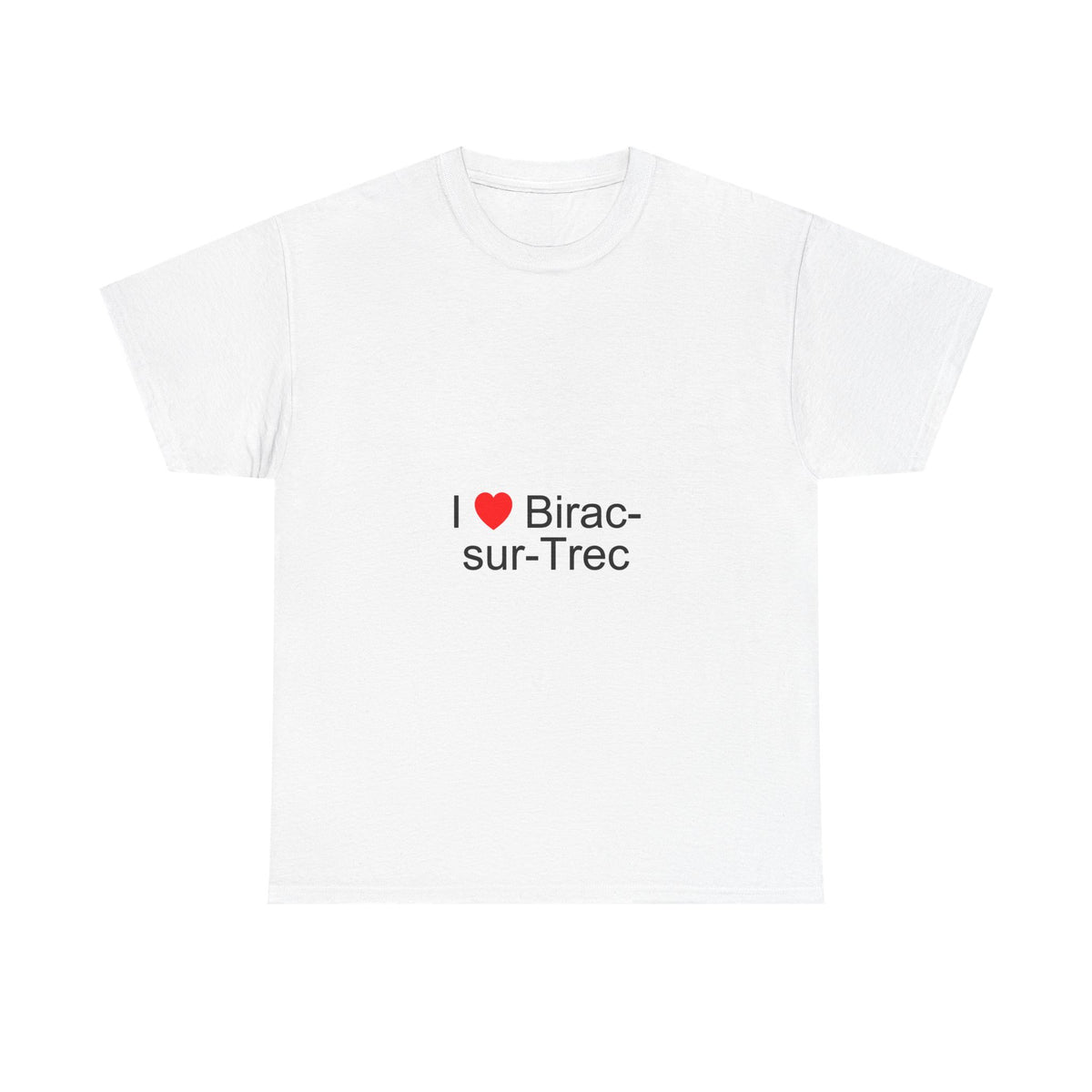 T-shirt I love birac-sur-trec