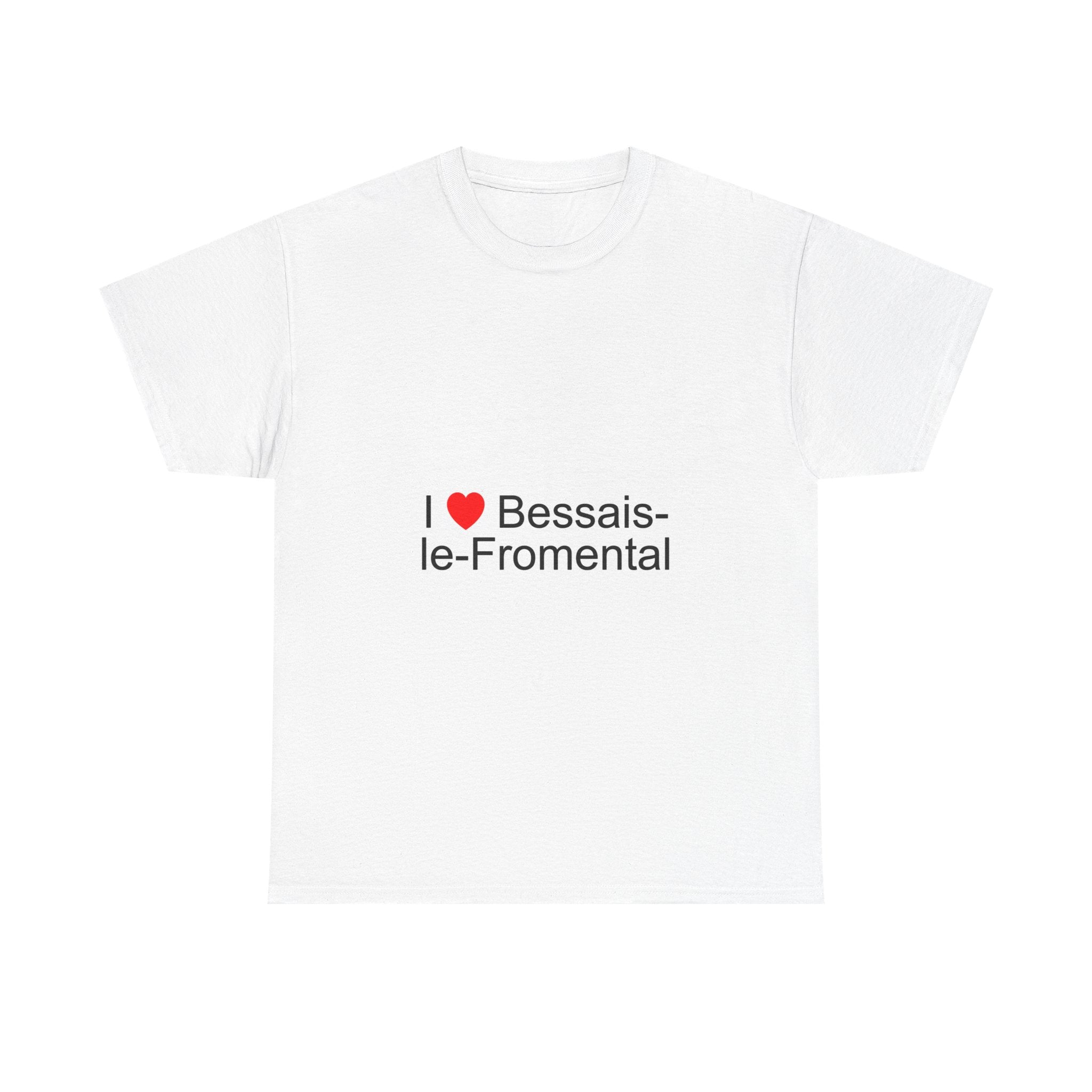 T-shirt I love bessais-le-fromental