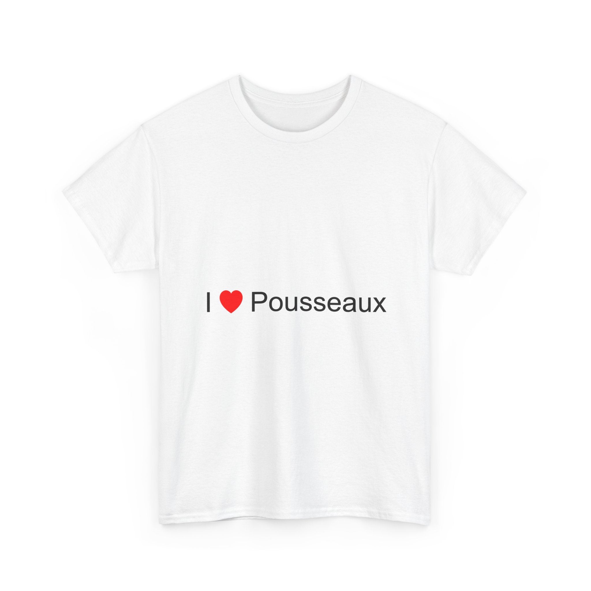 T-shirt I love pousseaux