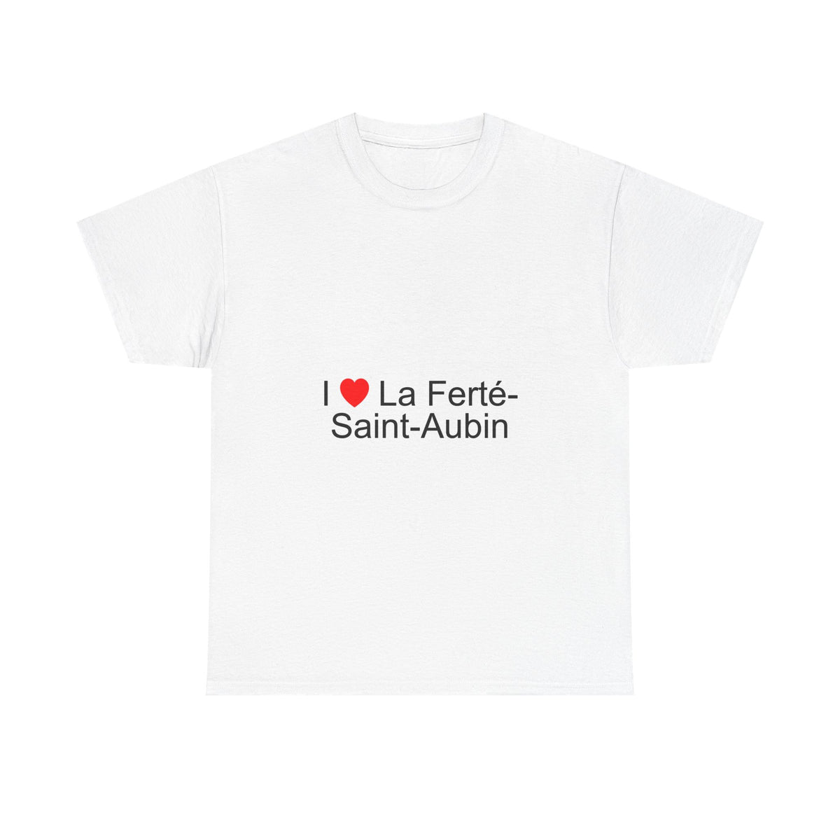 T-shirt I love la ferté-saint-aubin