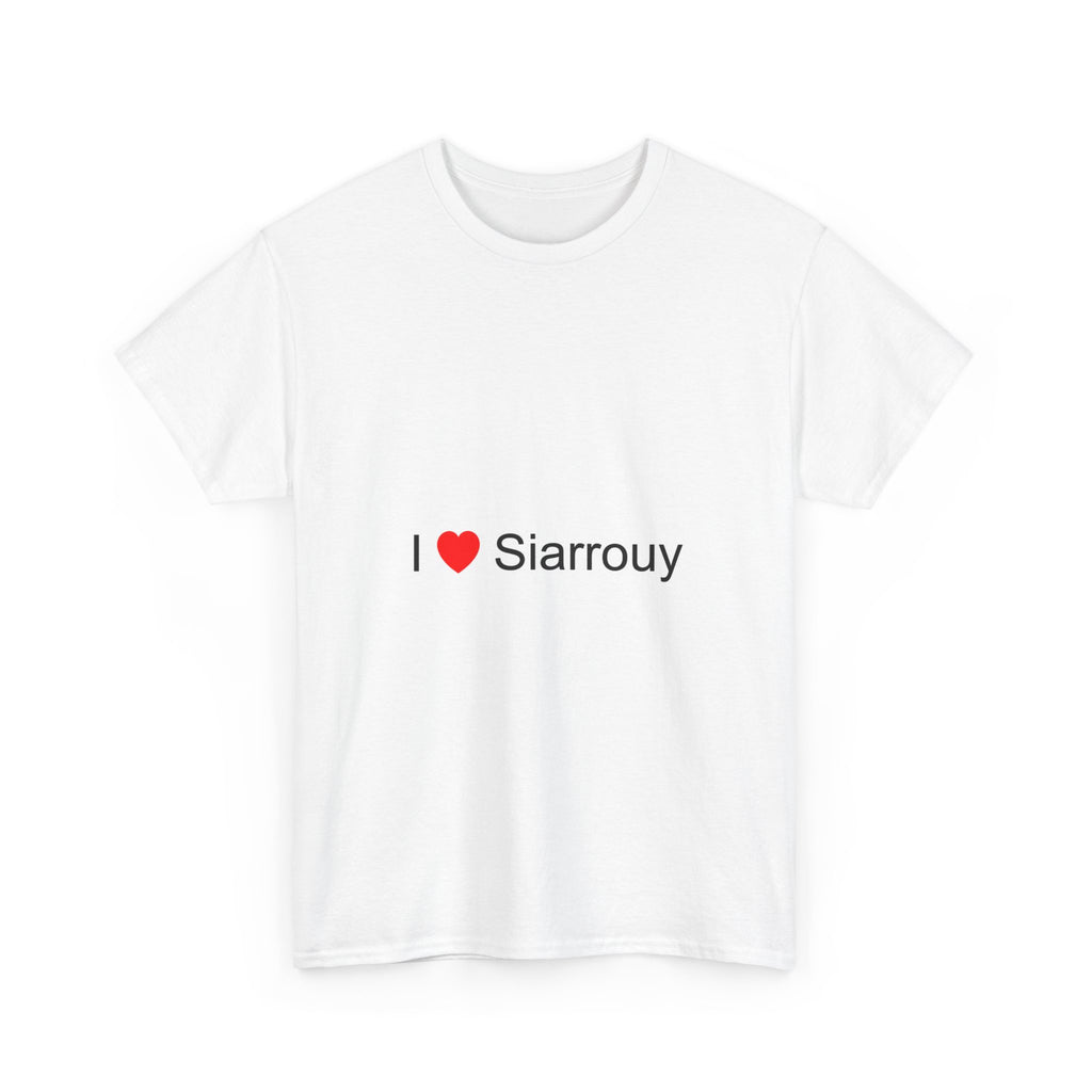 T-shirt I love siarrouy