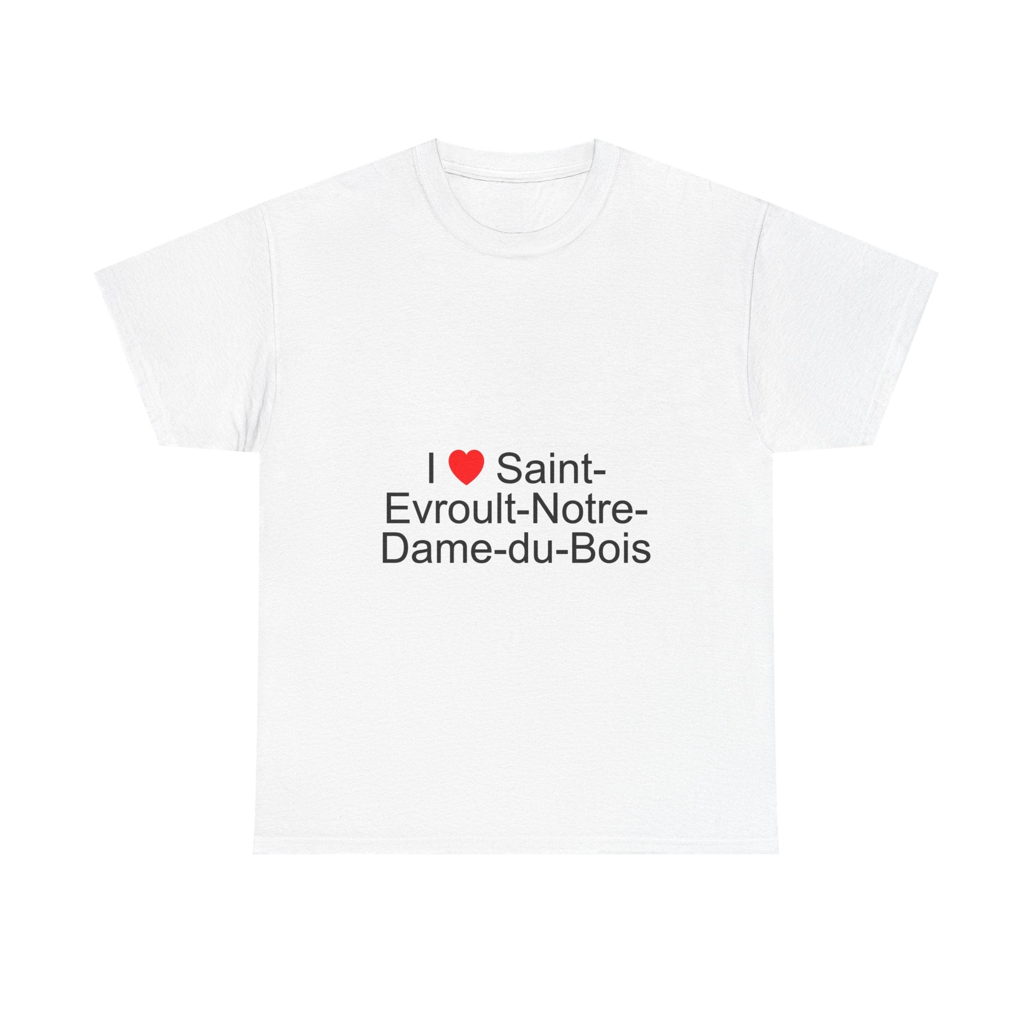 T-shirt I love saint-evroult-notre-dame-du-bois