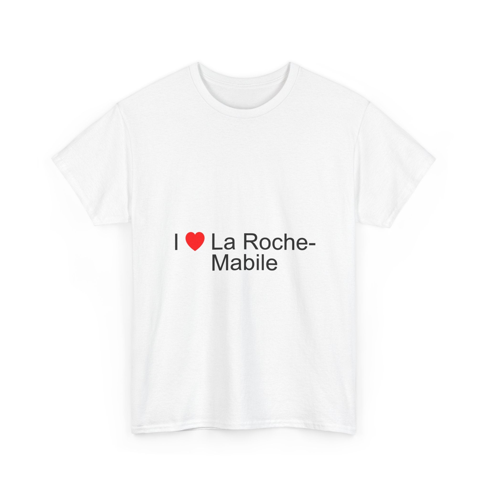 T-shirt I love la roche-mabile
