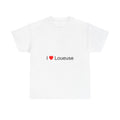 T-shirt I love loueuse