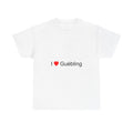 T-shirt I love guébling