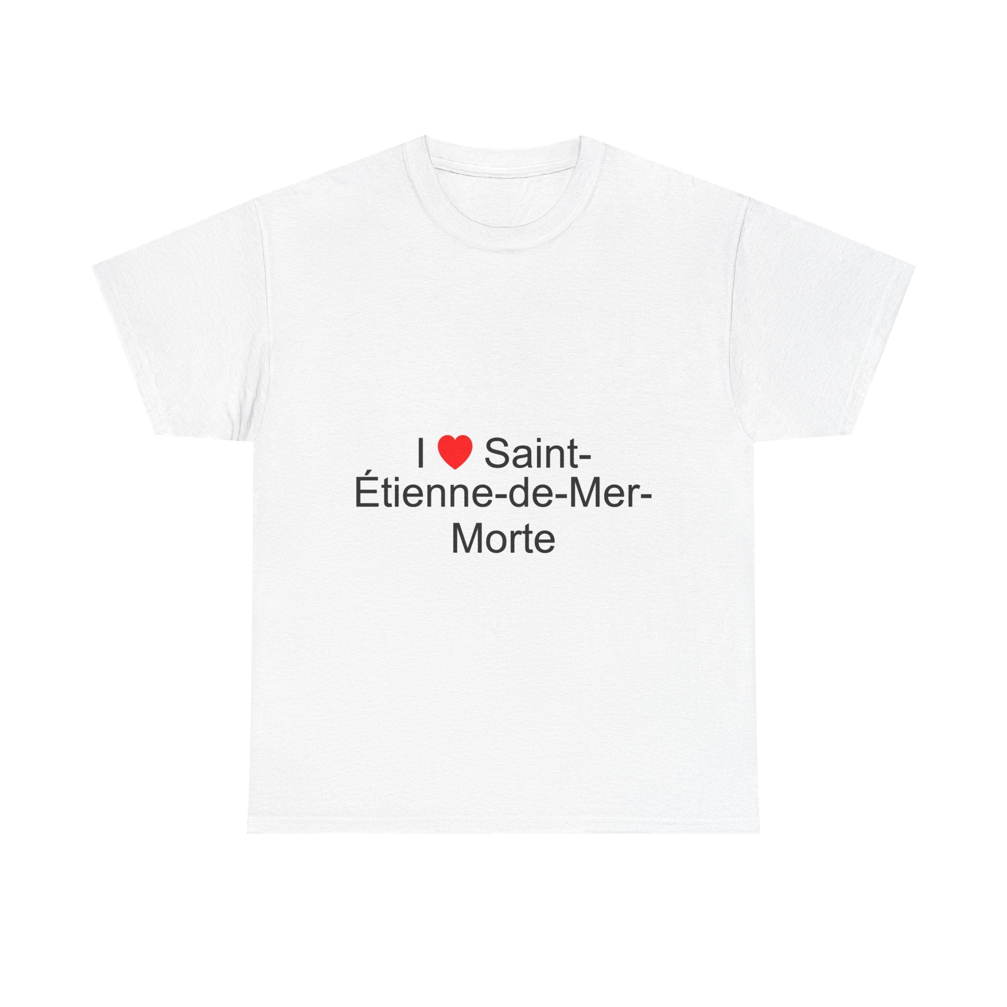 T-shirt I love saint-étienne-de-mer-morte
