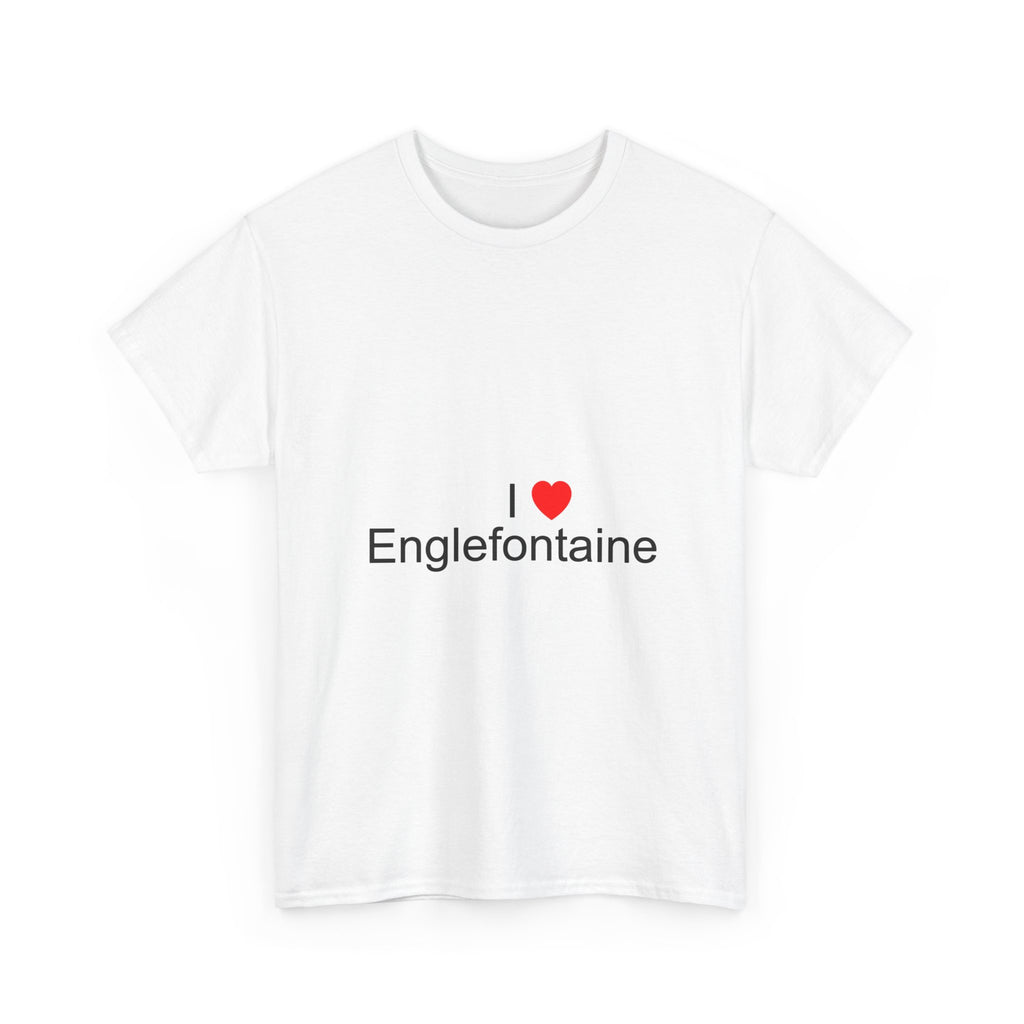 T-shirt I love englefontaine