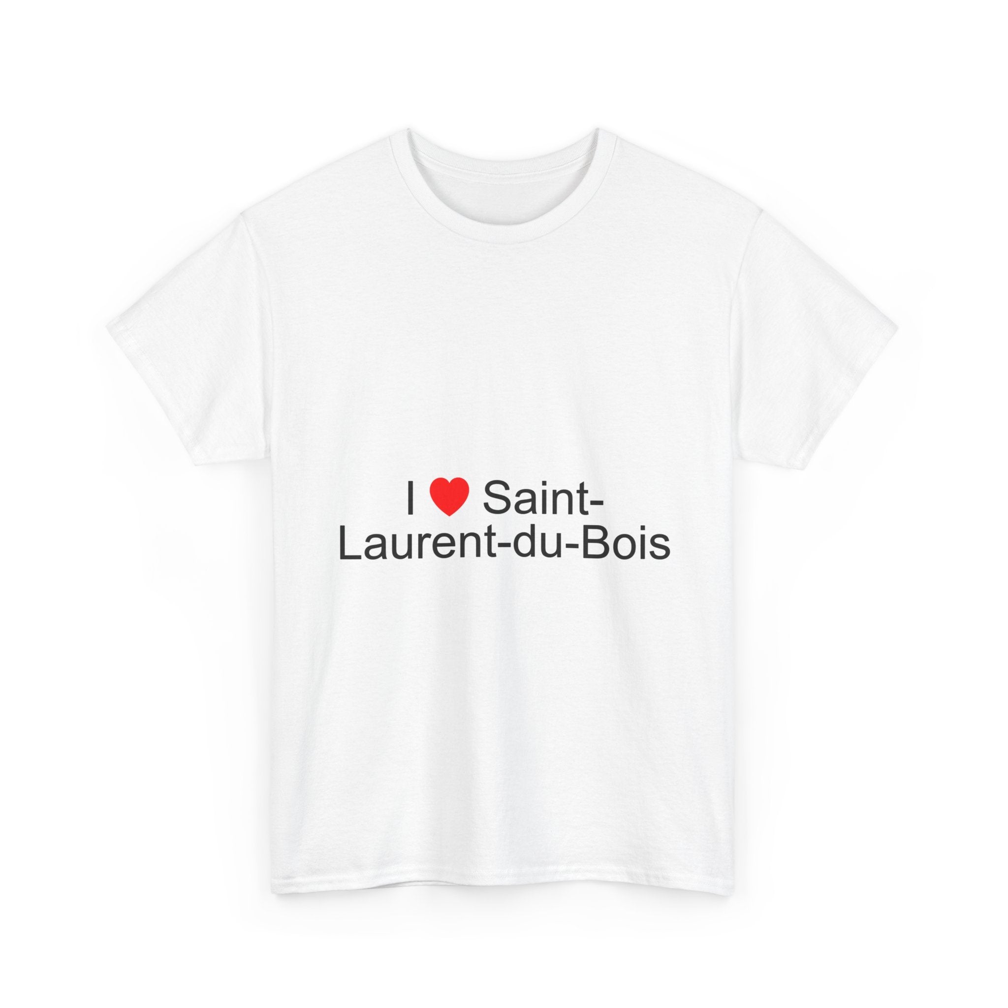 T-shirt I love saint-laurent-du-bois