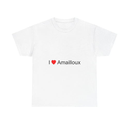 T-shirt I love amailloux