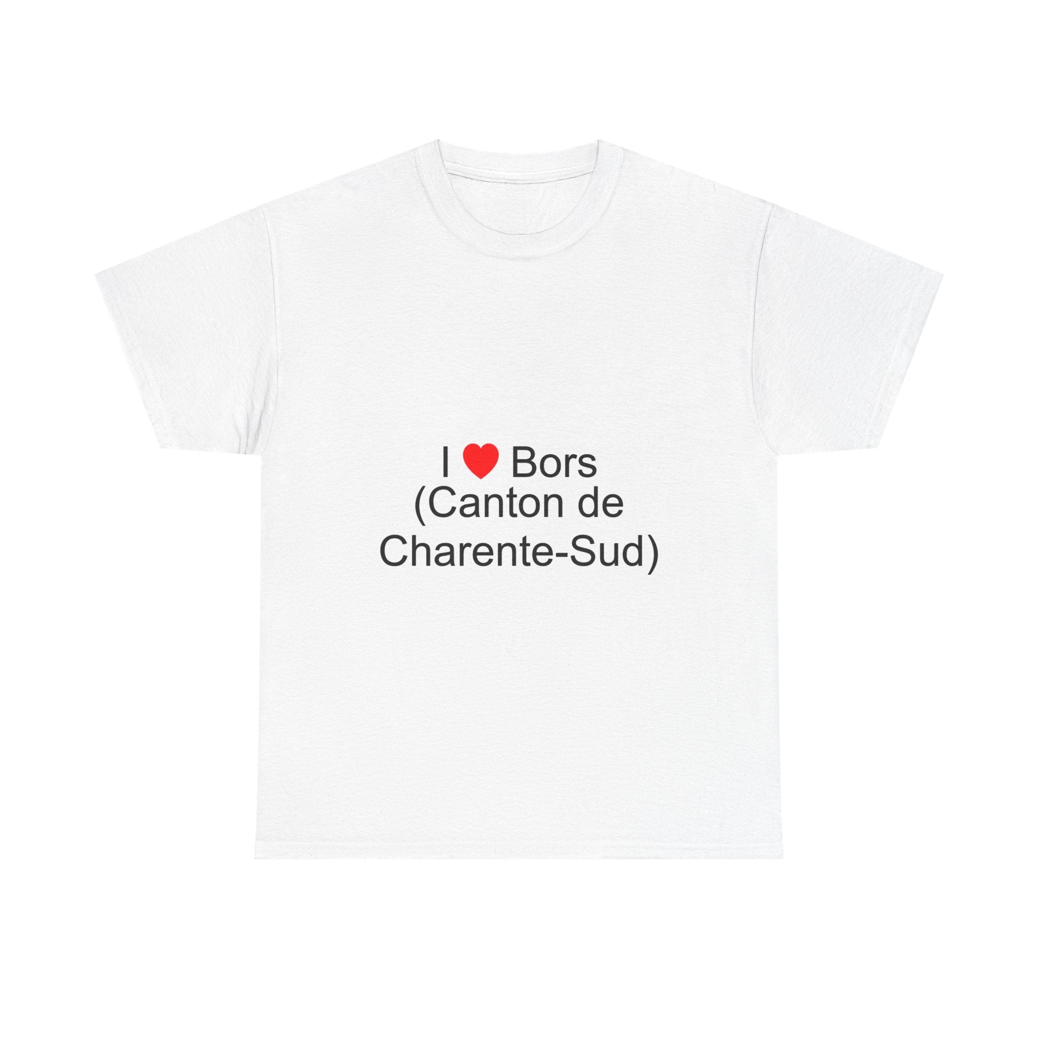 T-shirt I love bors (canton de charente-sud)
