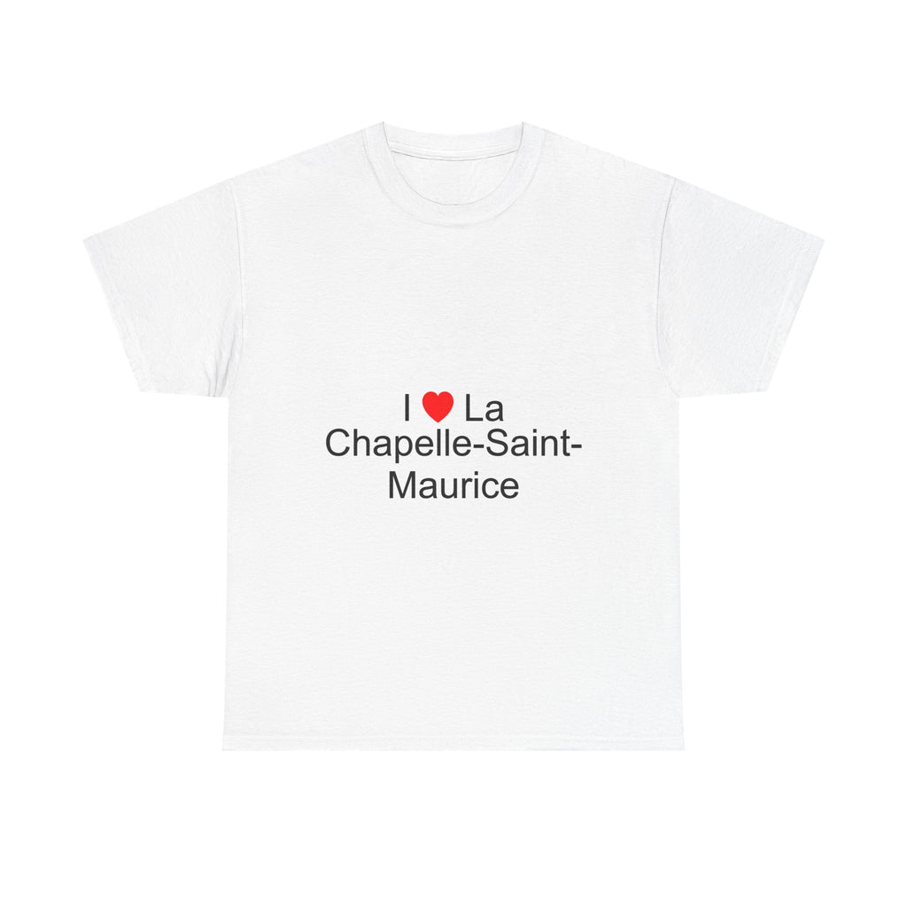 T-shirt I love la chapelle-saint-maurice