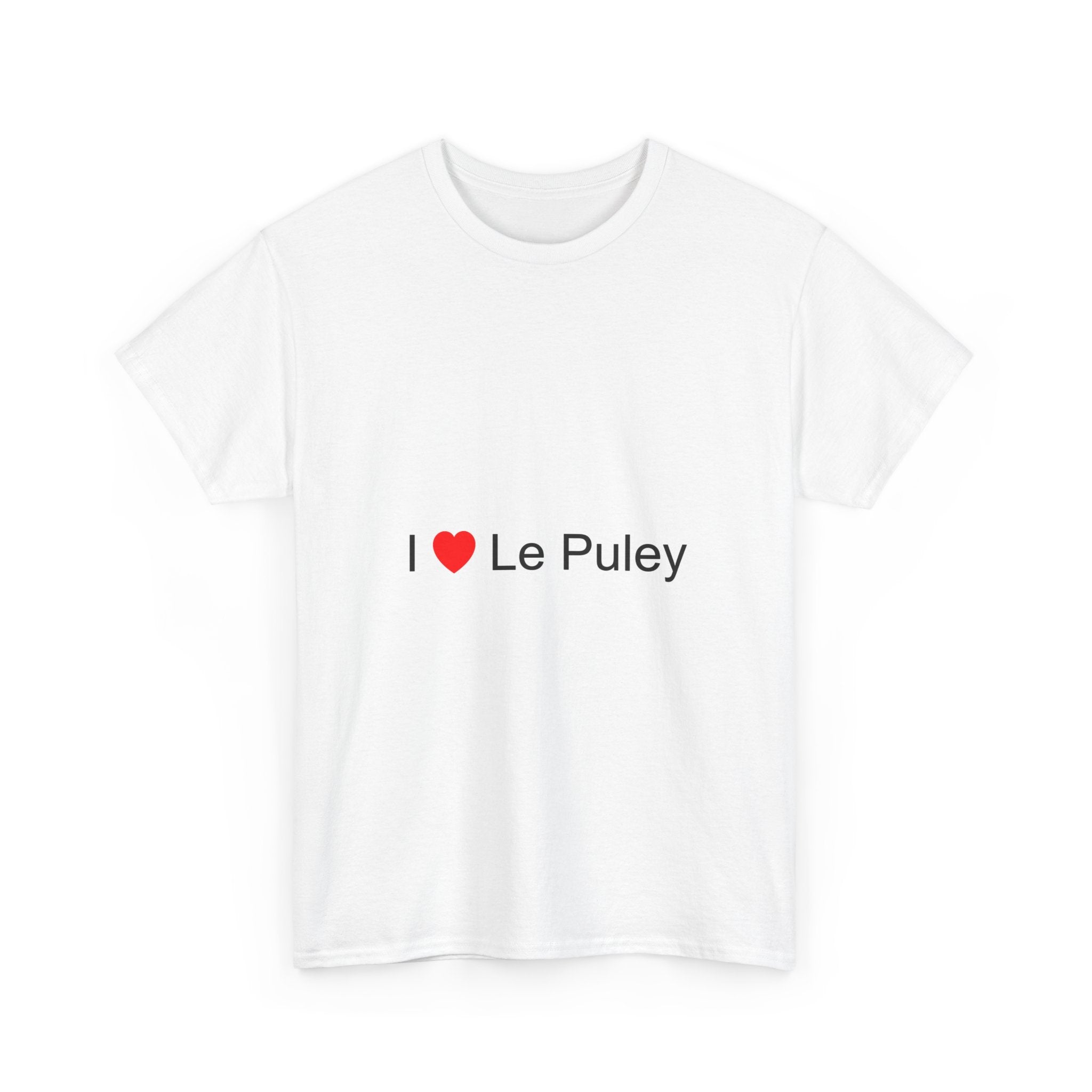 T-shirt I love le puley