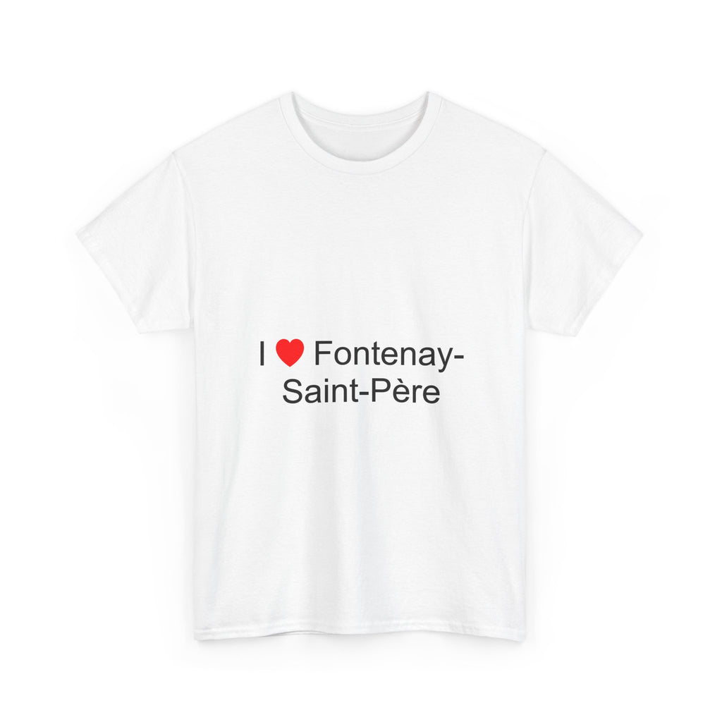 T-shirt I love fontenay-saint-père